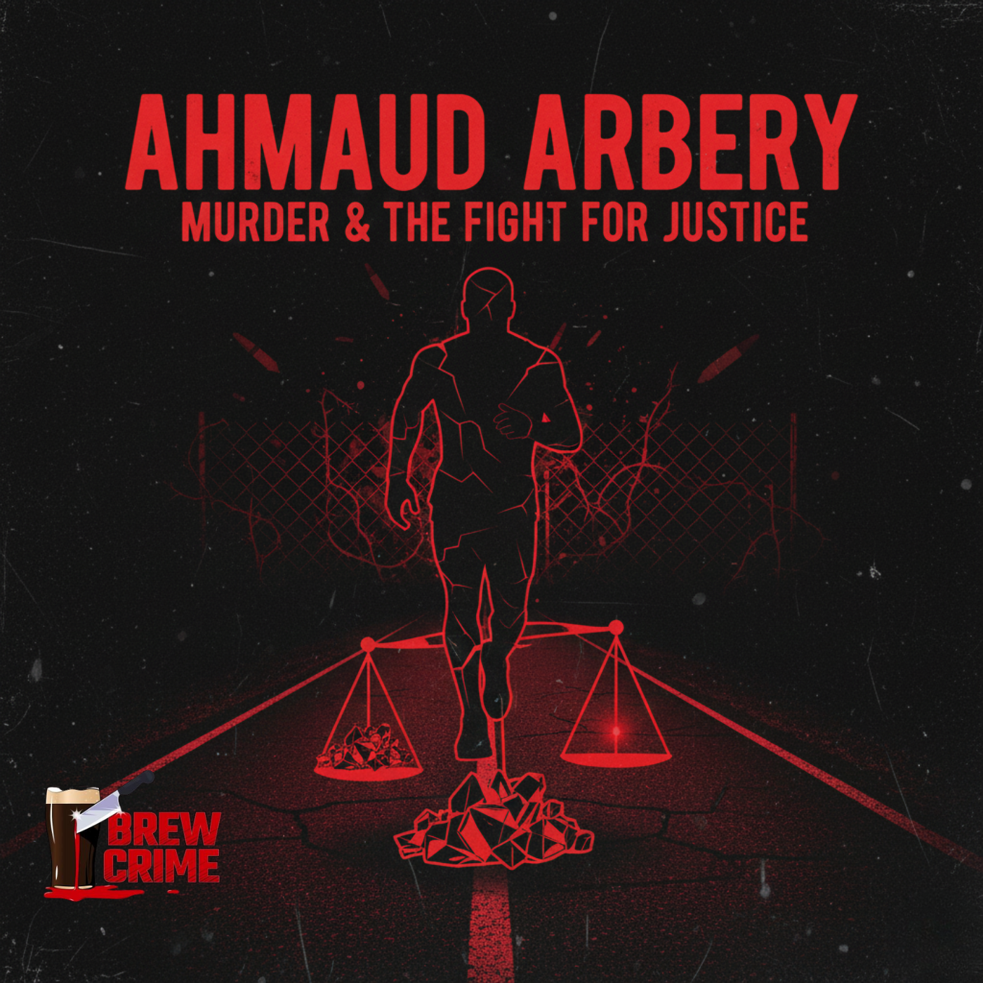 Episode 190 - Murder of Ahmaud Arbery - Hate Crimes