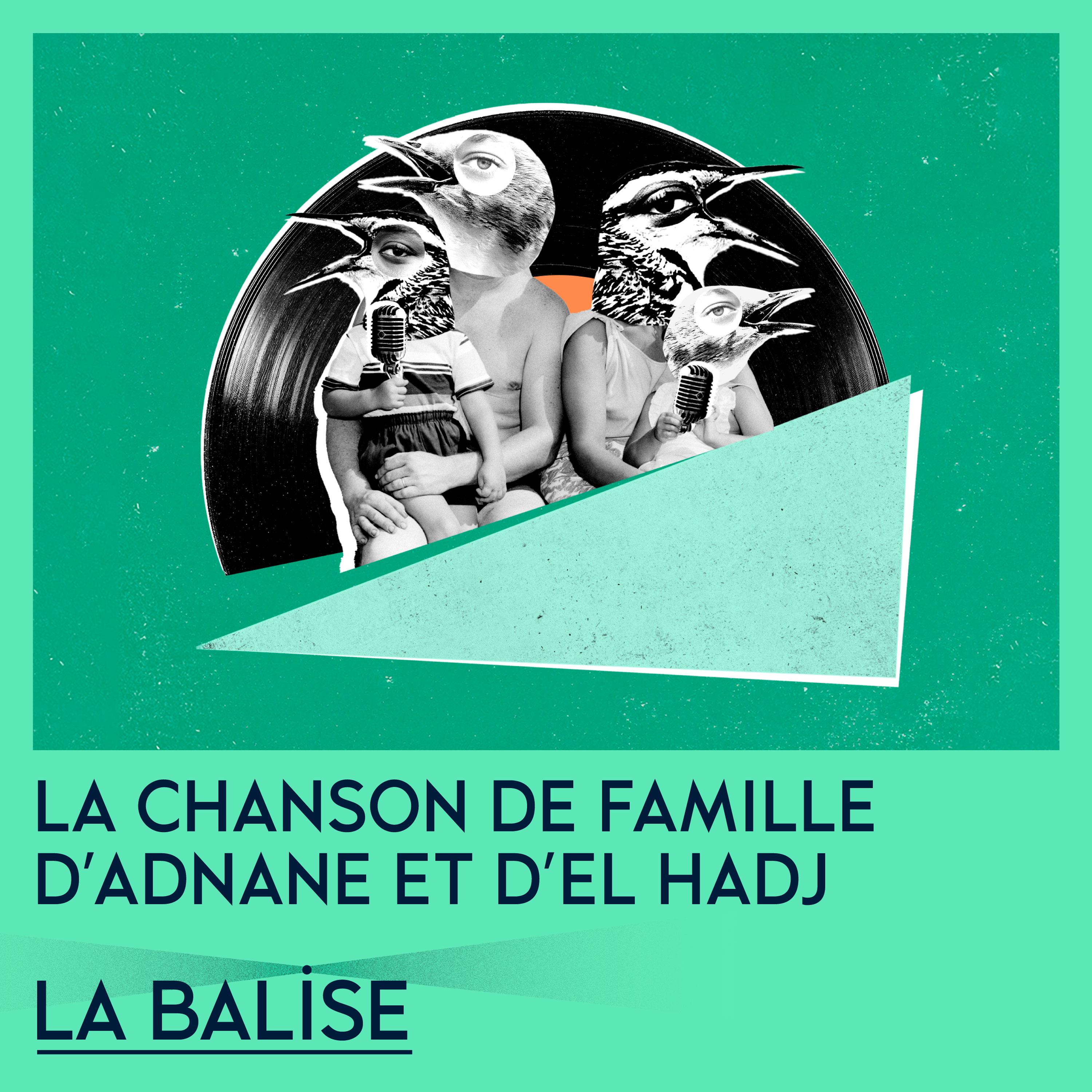 La chanson de famille d’Adnane et d’El Hadj - L’Archive mondiale de la chanson de famille episode artwork