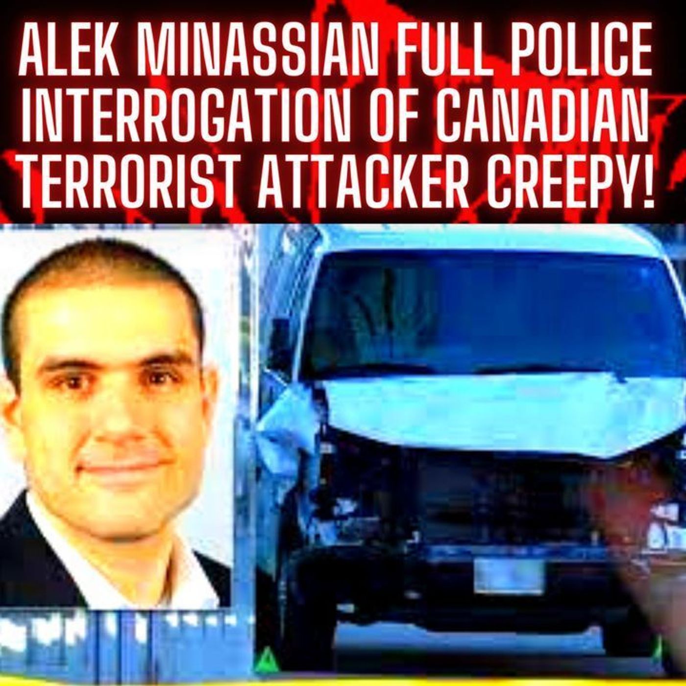 Alek Minassian — FULL police interrogation of Canadian Terrorist Attacker CREEPY! episode artwork