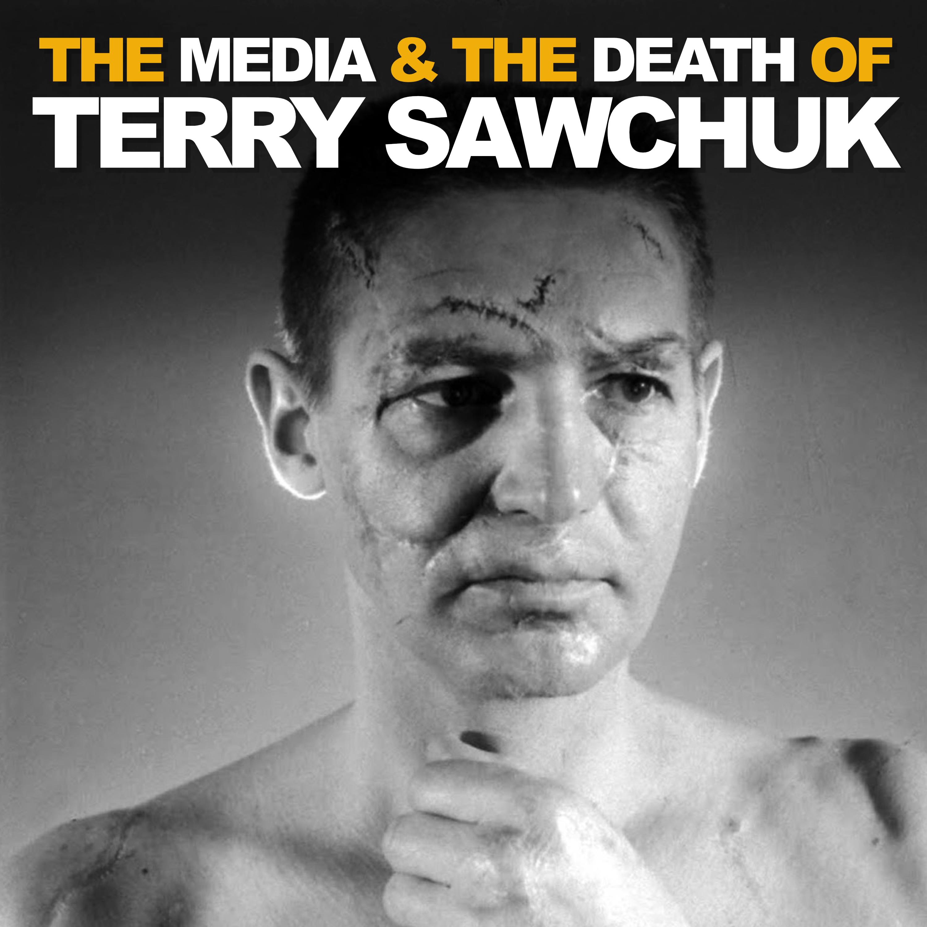 Part 1: The Media and the Death of Terry Sawchuk