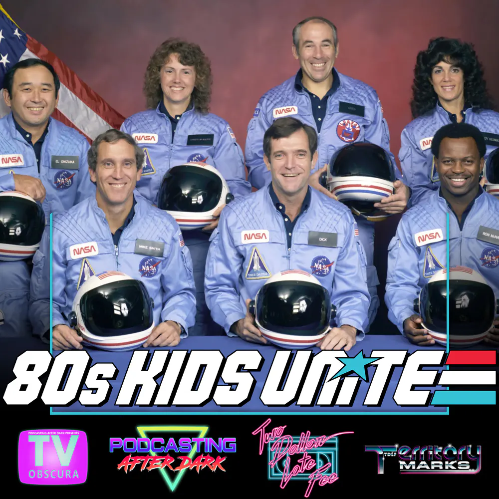 80S Kids Unite: The Challenger Explosion episode artwork