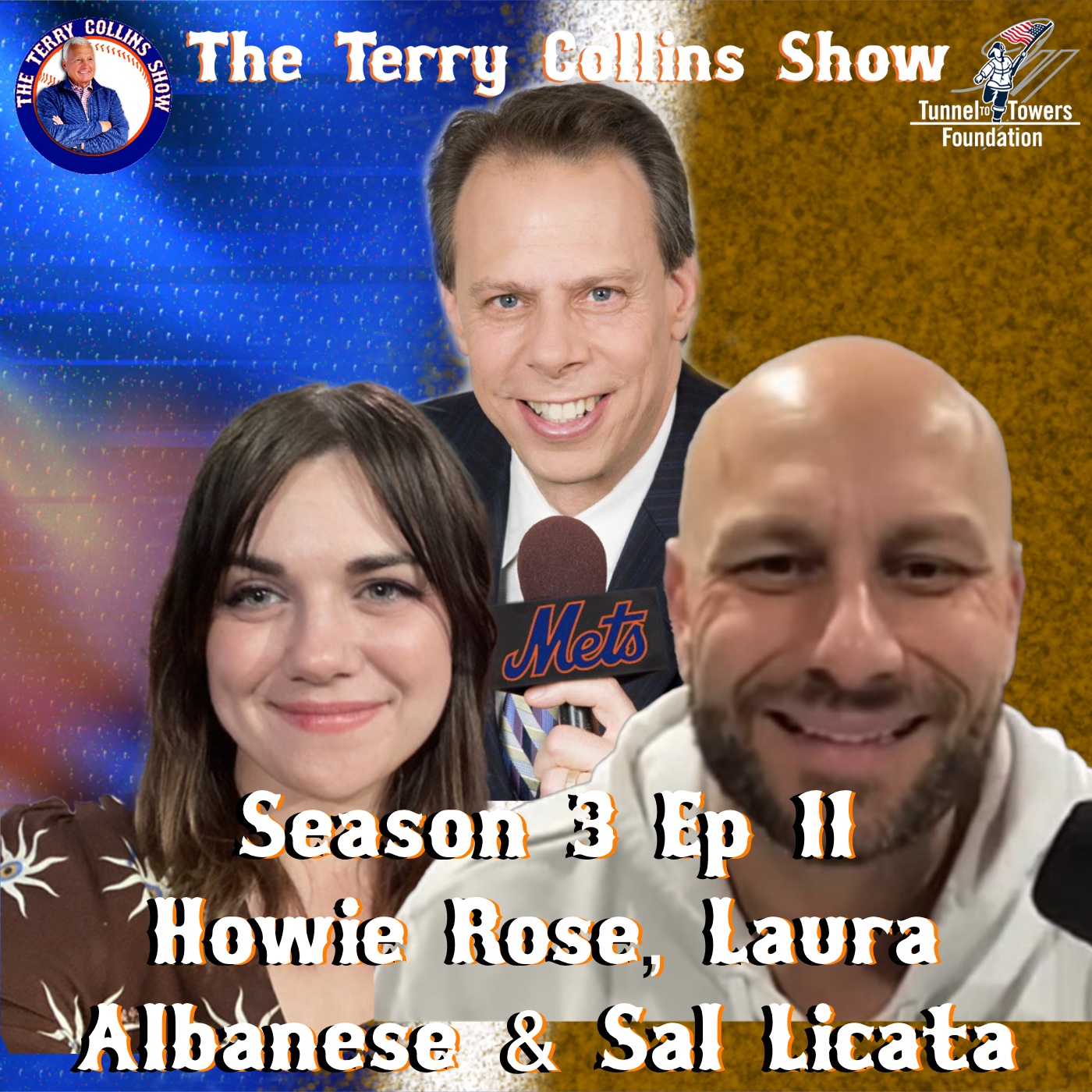 Howie Rose reflects on his career with Terry Collins, plus Laura Albanese and Sal Licata! episode artwork