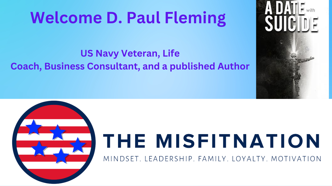 US Navy Veteran D. Paul Fleming on Overcoming Trauma and Advocacy