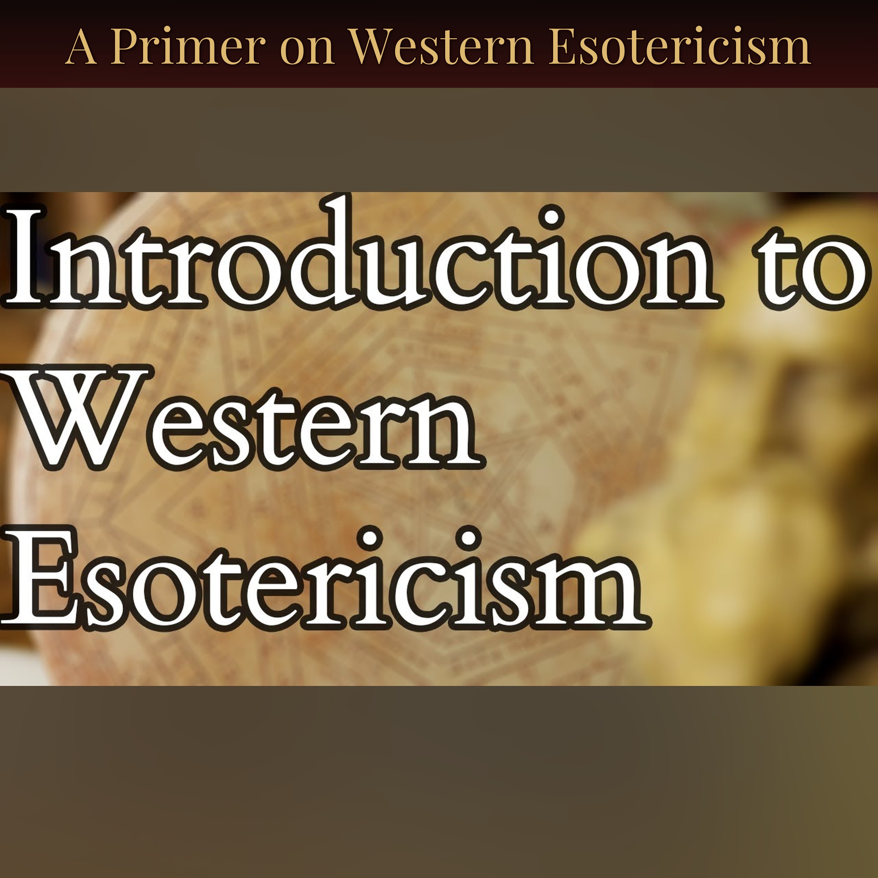 A Primer on Western Esotericism episode artwork