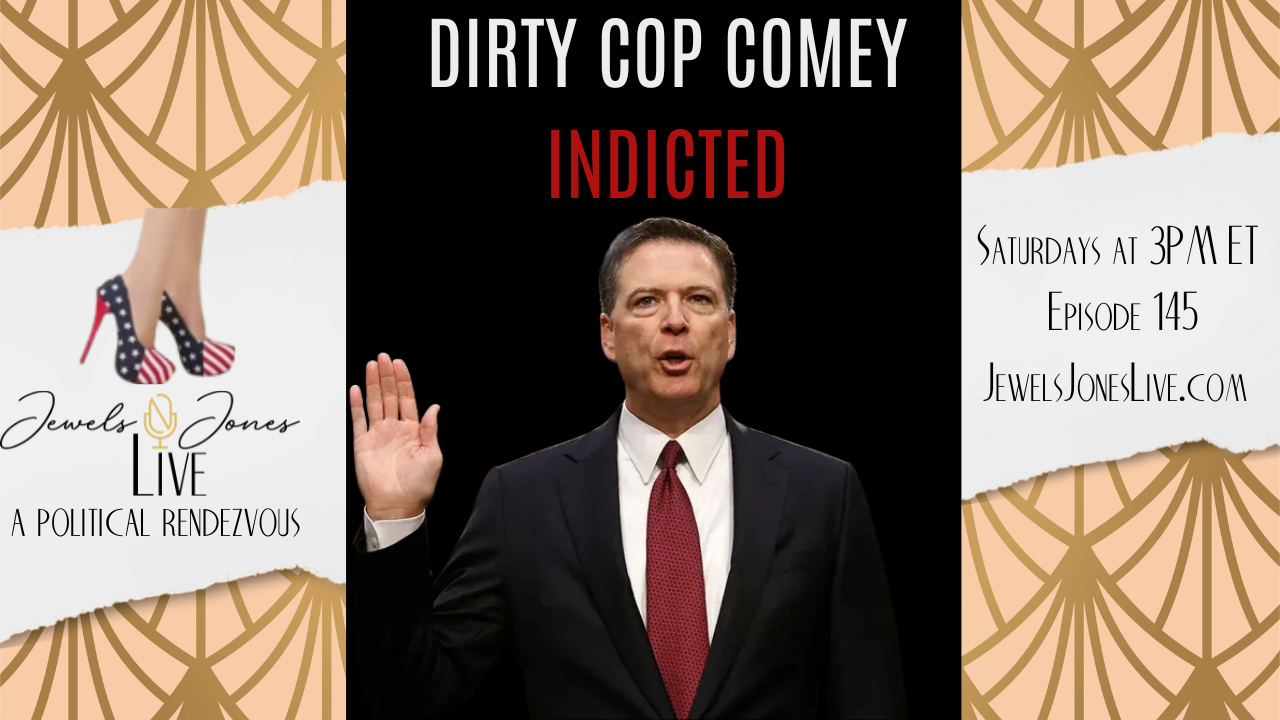 DIRTY COP COMEY INDICTED (Full Version) | A Political Rendezvous - Ep. 145