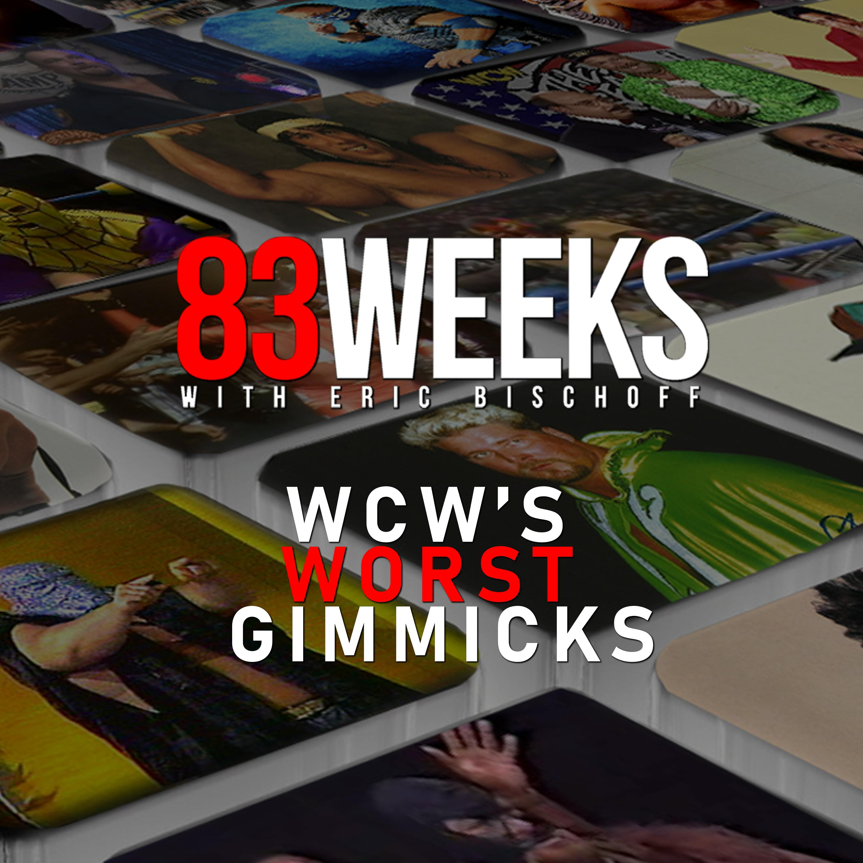 83 Weeks 245: WCW's WORST Gimmicks