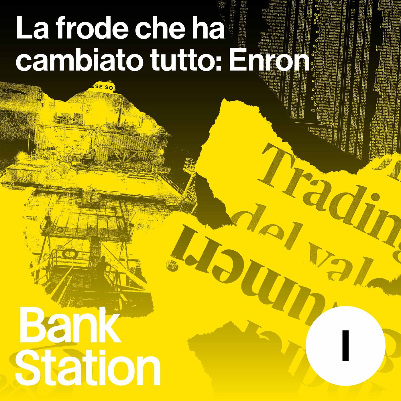 Ep1 – La frode che ha cambiato tutto: Enron – La scintilla
