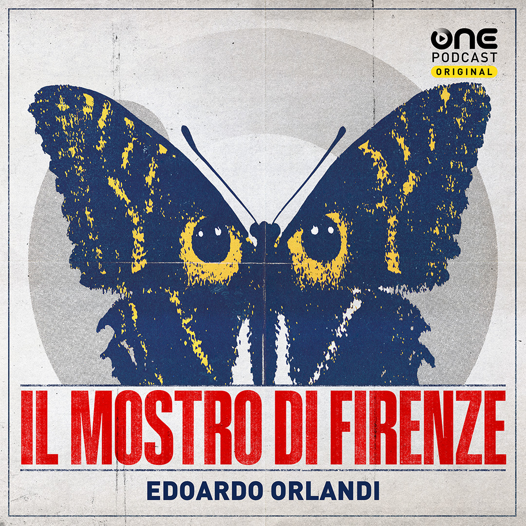 Il Mostro di Firenze, il nuovo podcast di Edoardo Orlandi