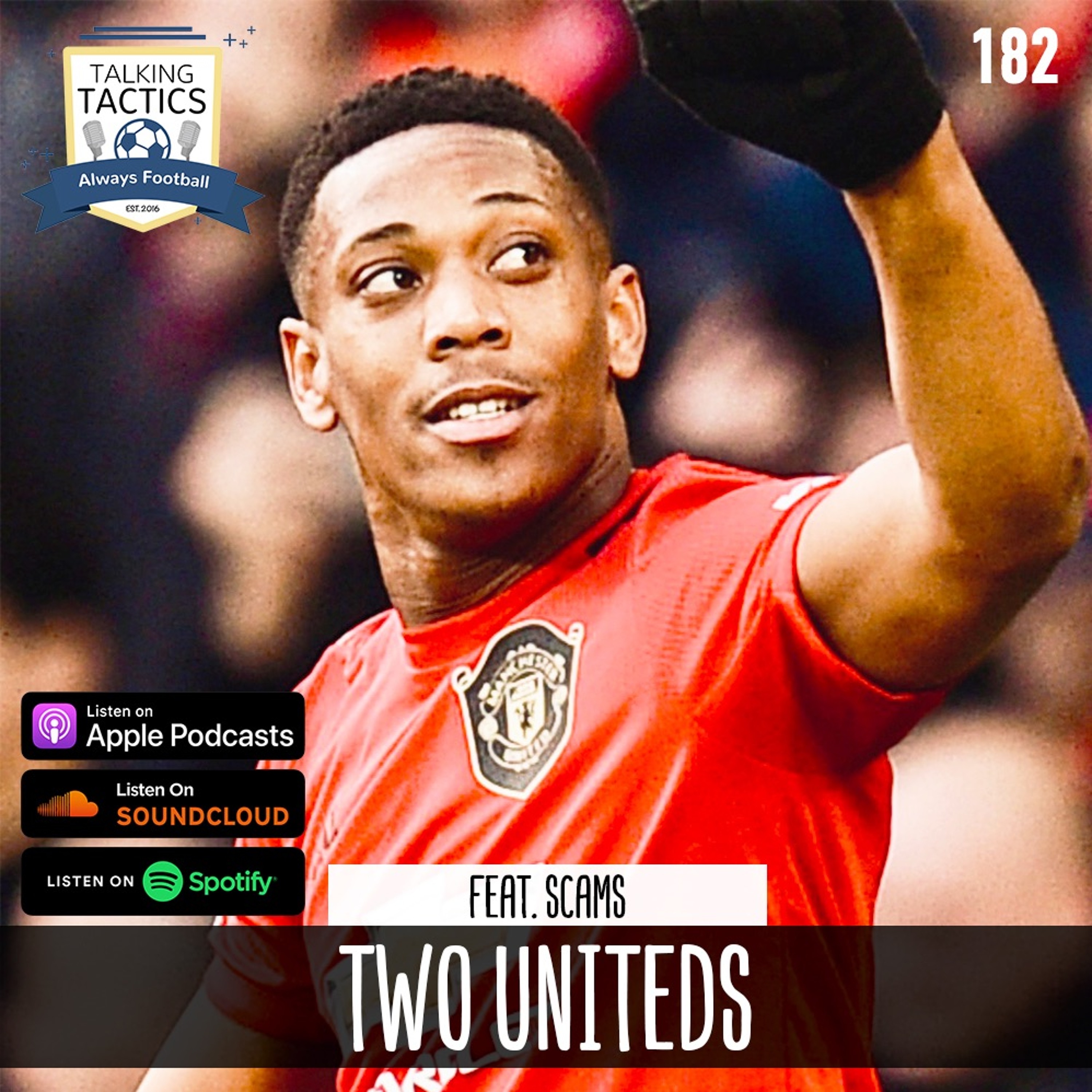 182 | Two Uniteds (Feat. Scams) episode artwork