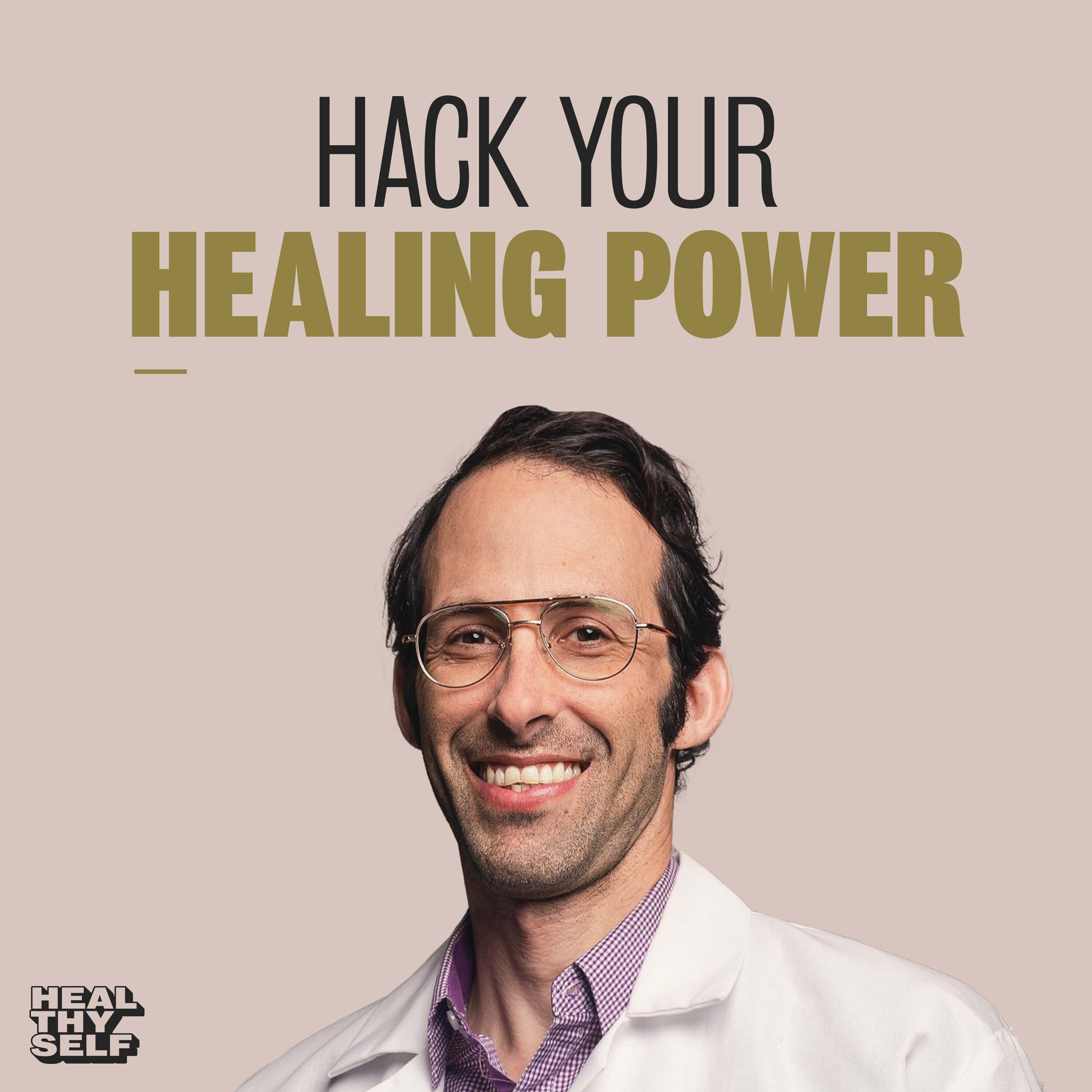 Simple Hacks to Heal from Within w/ Dr. Dave Rabin | The Necessary Pillars of Health  | Episode # 234