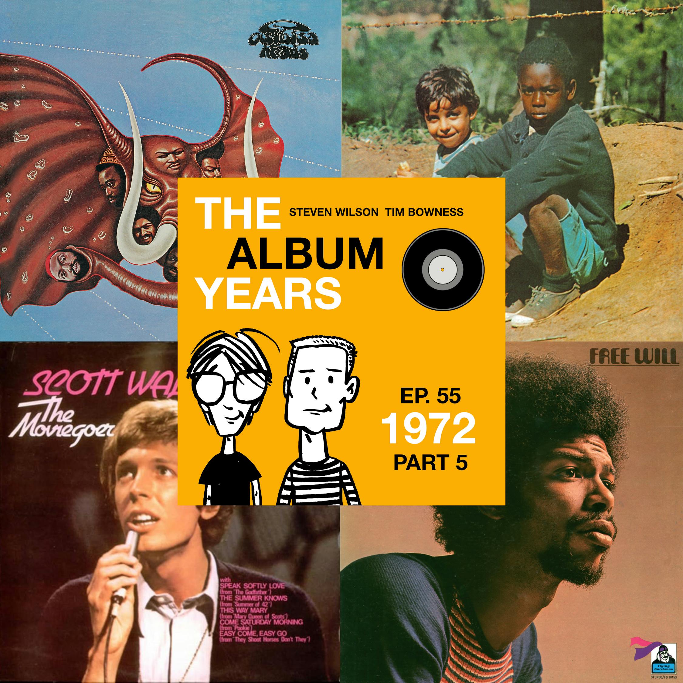 #55 1972 Soul Destroyers & The Indefinable: Gil Scott-Heron, Terry Callier, Scott Walker, Osibisa & more