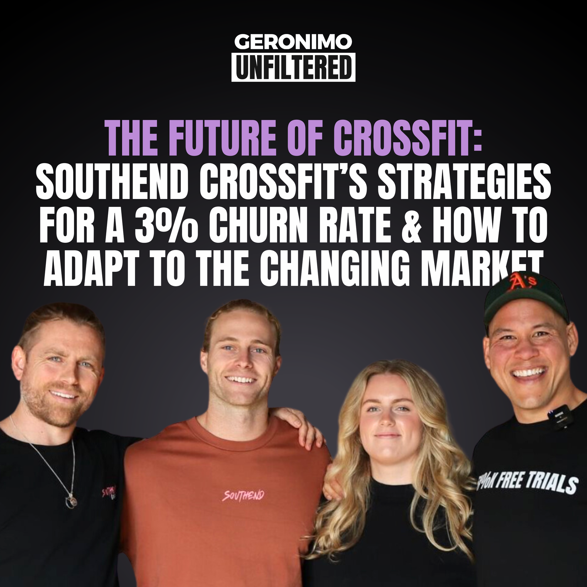The Future of CrossFit: Southend CrossFit’s Strategies for a 3% Churn Rate & How to ADAPT to the Changing Market