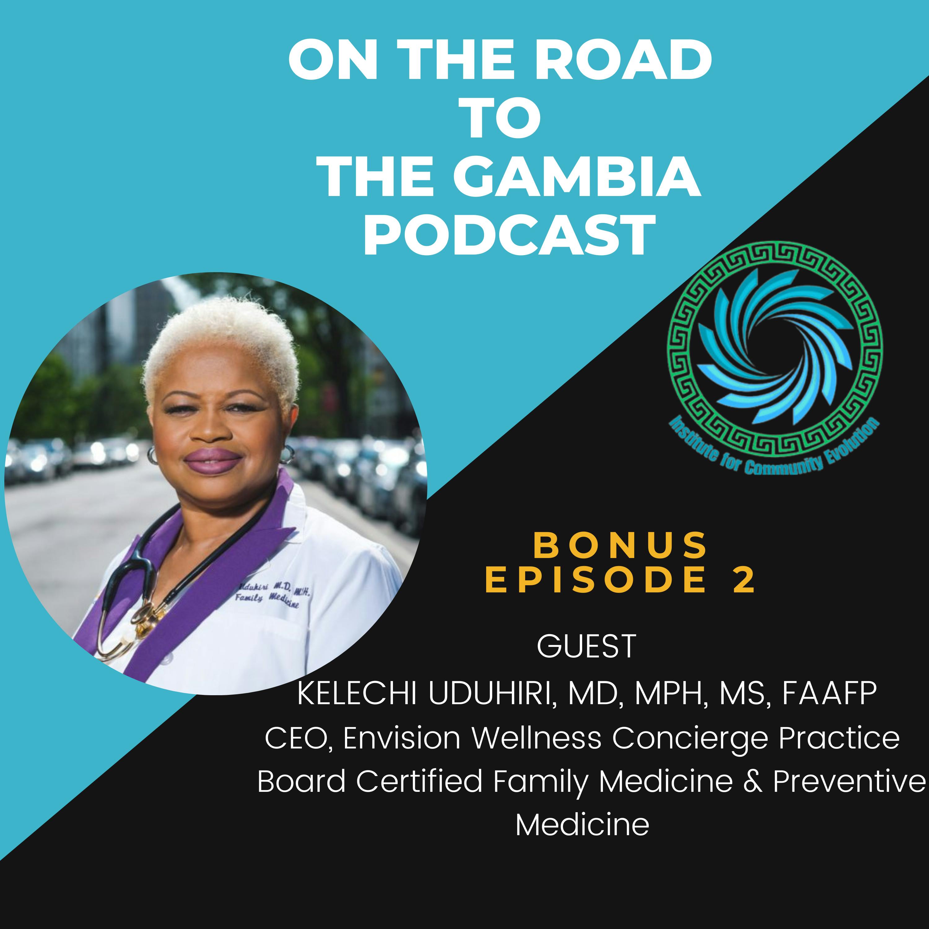 Embracing the Role of a Healer: Dr. Kelechi’s Journey To Serve The Gambia