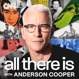 All There Is with Anderson Cooper Artwork