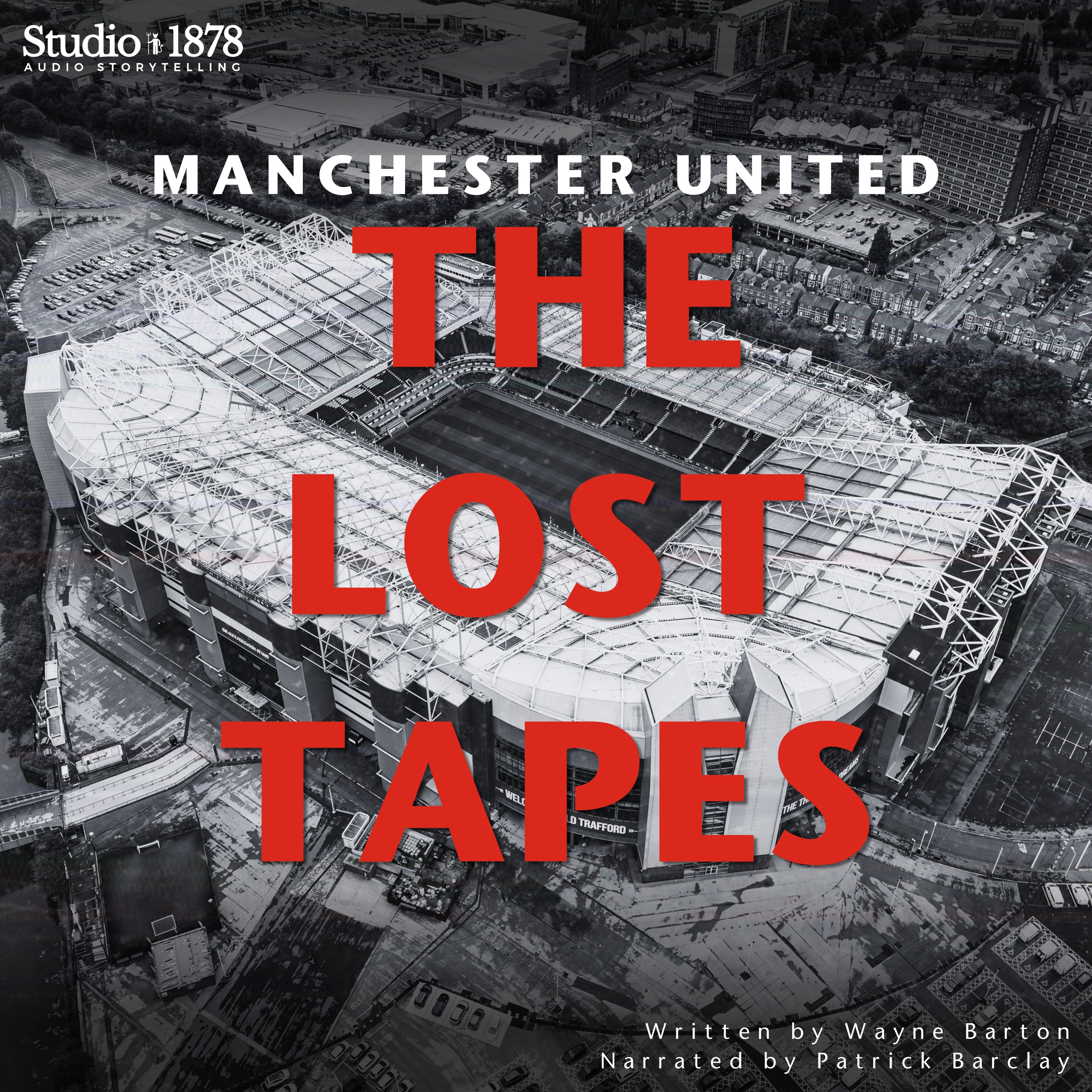 Introducing - Manchester United: The Lost Tapes