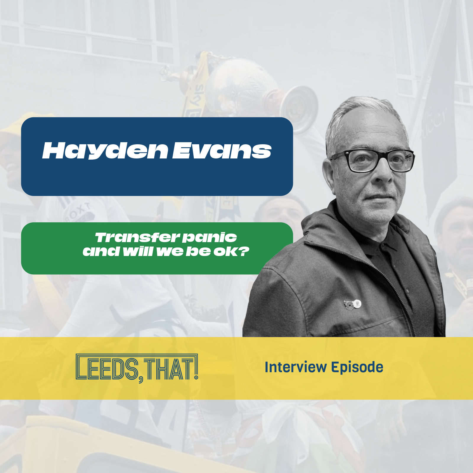 Hayden Evans - The state of play at Leeds United