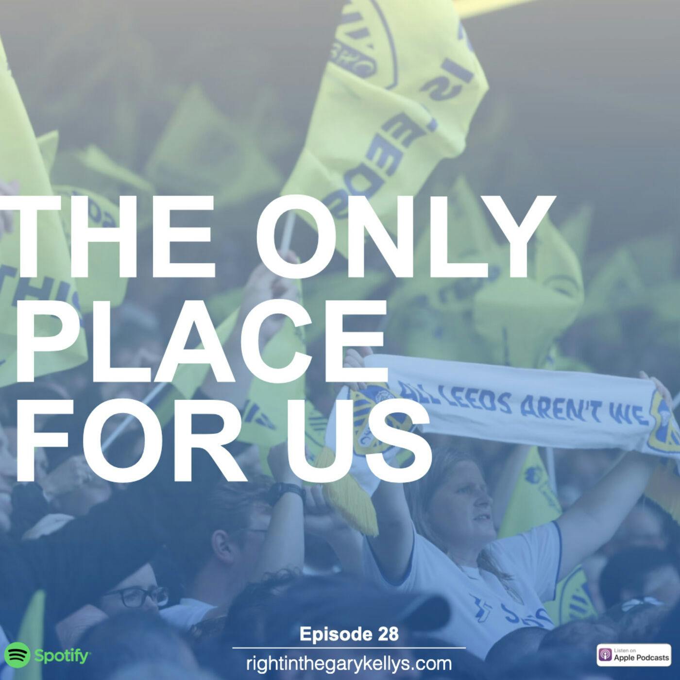 The Only Place For Us The Only Place For Us