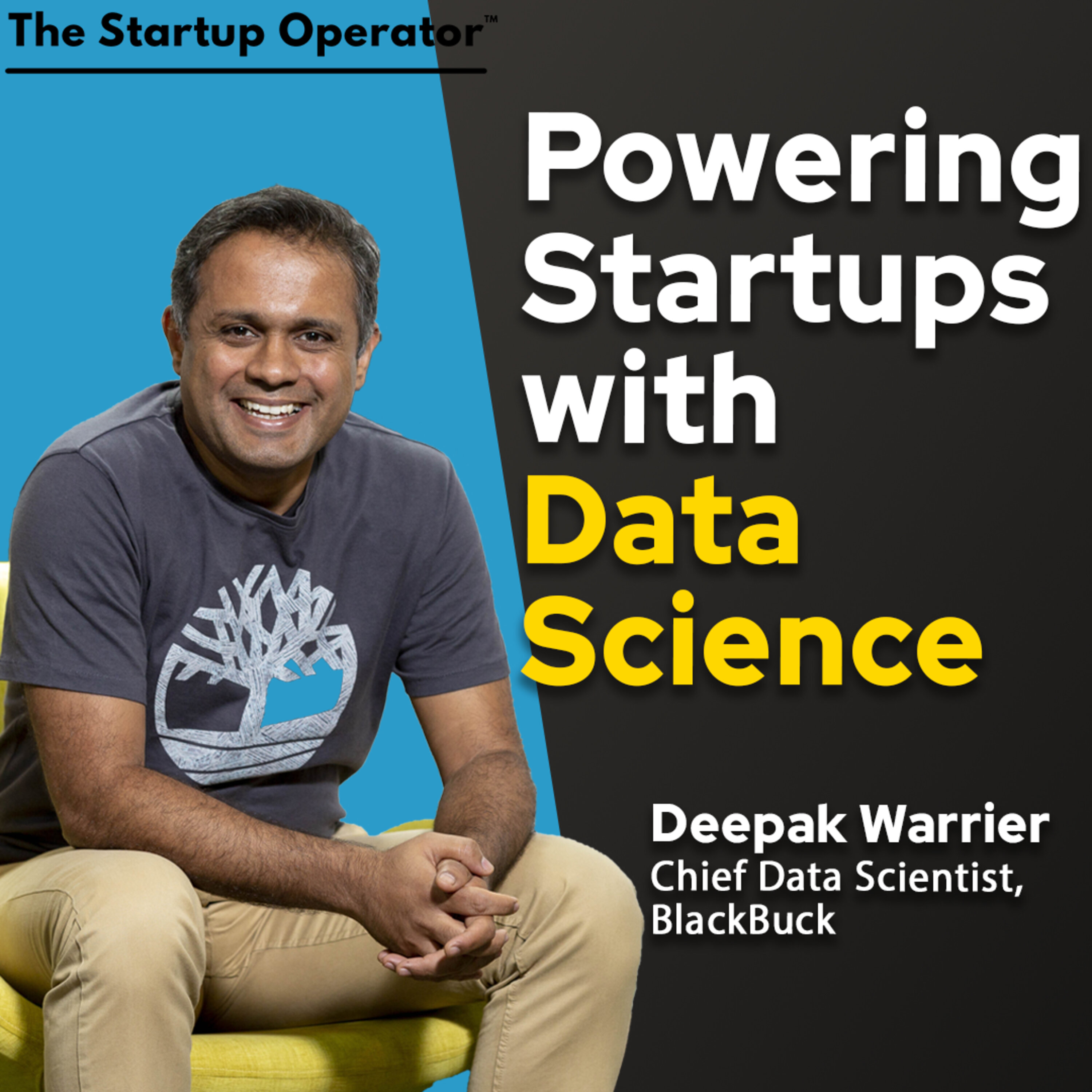 EP 183 : Powering Startups with Data Science - Deepak Warrier (Chief Data Scientist, BlackBuck) episode artwork