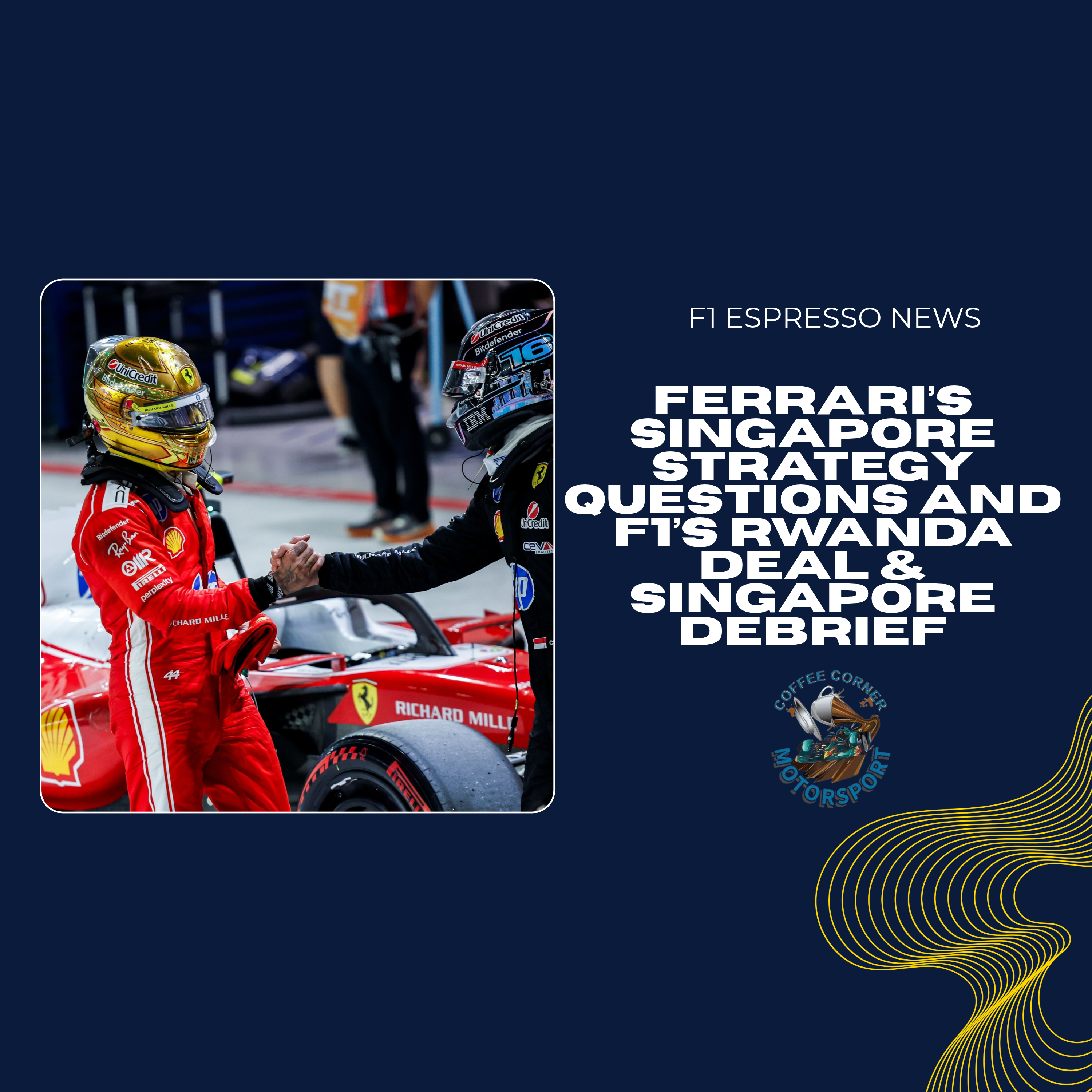 F1 Espresso News: Ferrari’s Singapore Strategy Questions and F1’s Rwanda Deal | Singapore Debrief