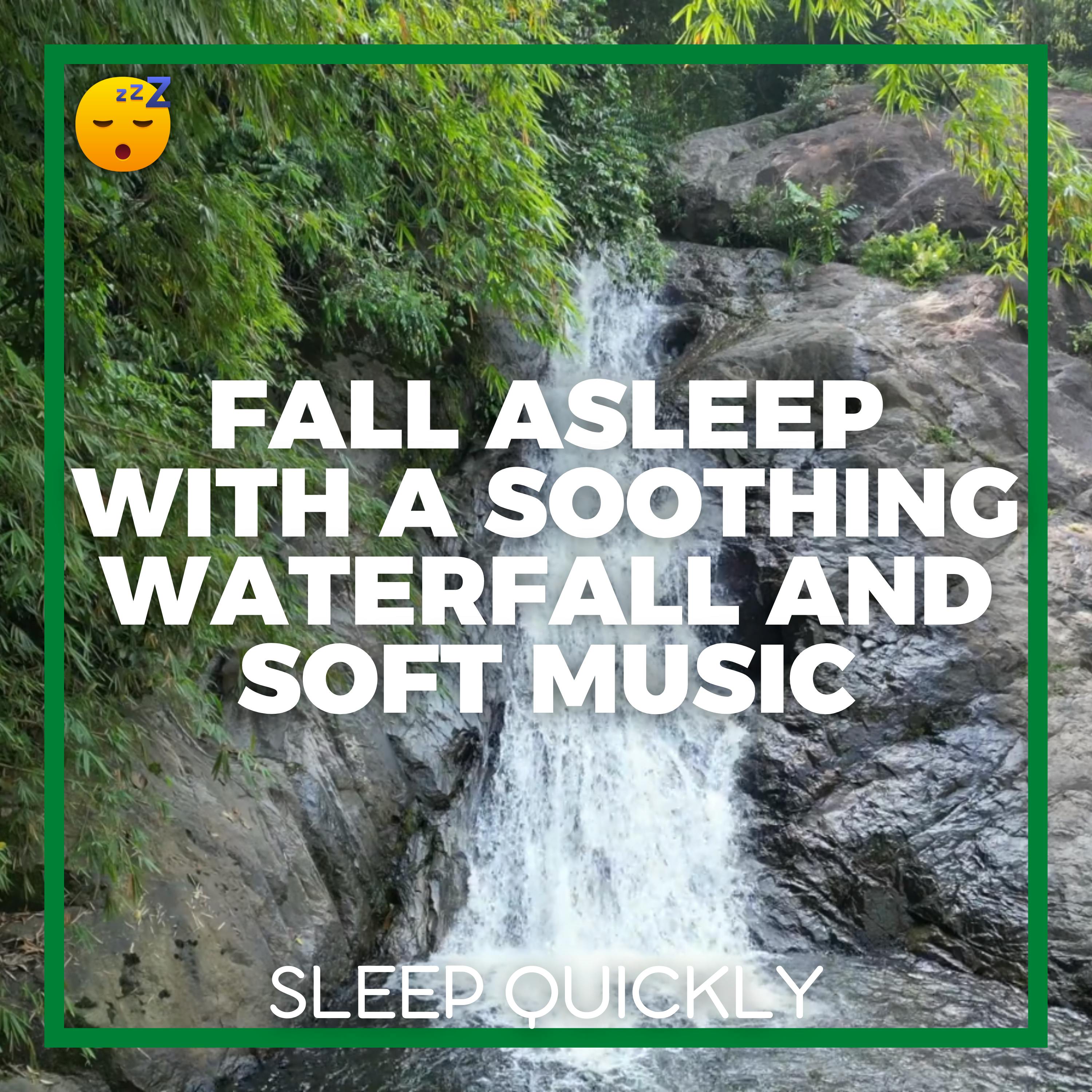 😴💧🎵 FALL ASLEEP with a Soothing WATERFALL and Soft MUSIC episode artwork