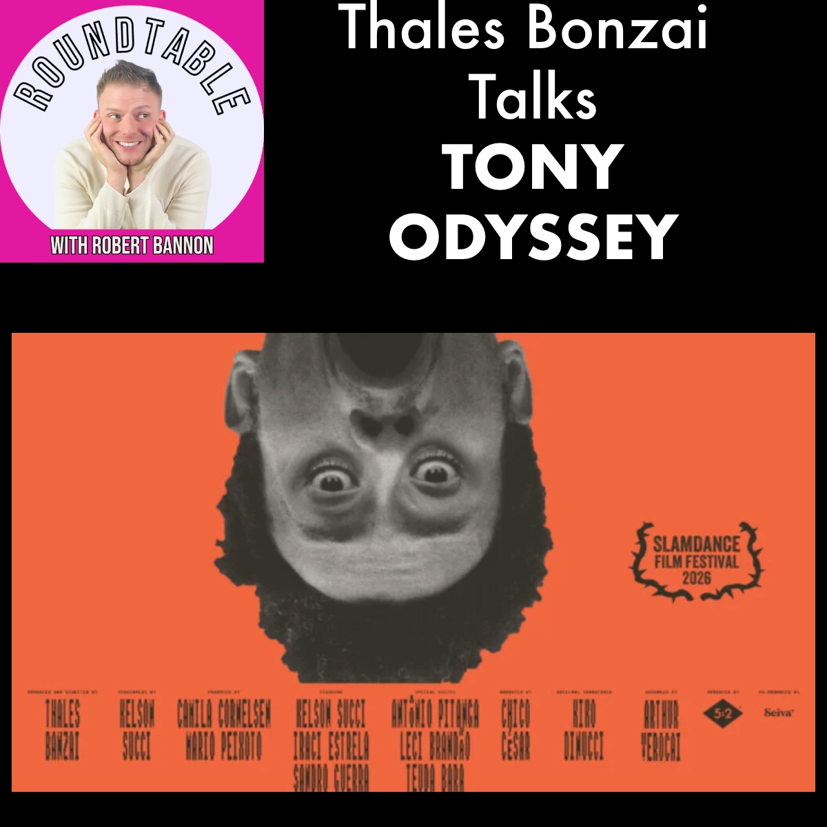 Thales Banzai Talks Tony Odyssey- Brazilian Filmmaking At Its Best!