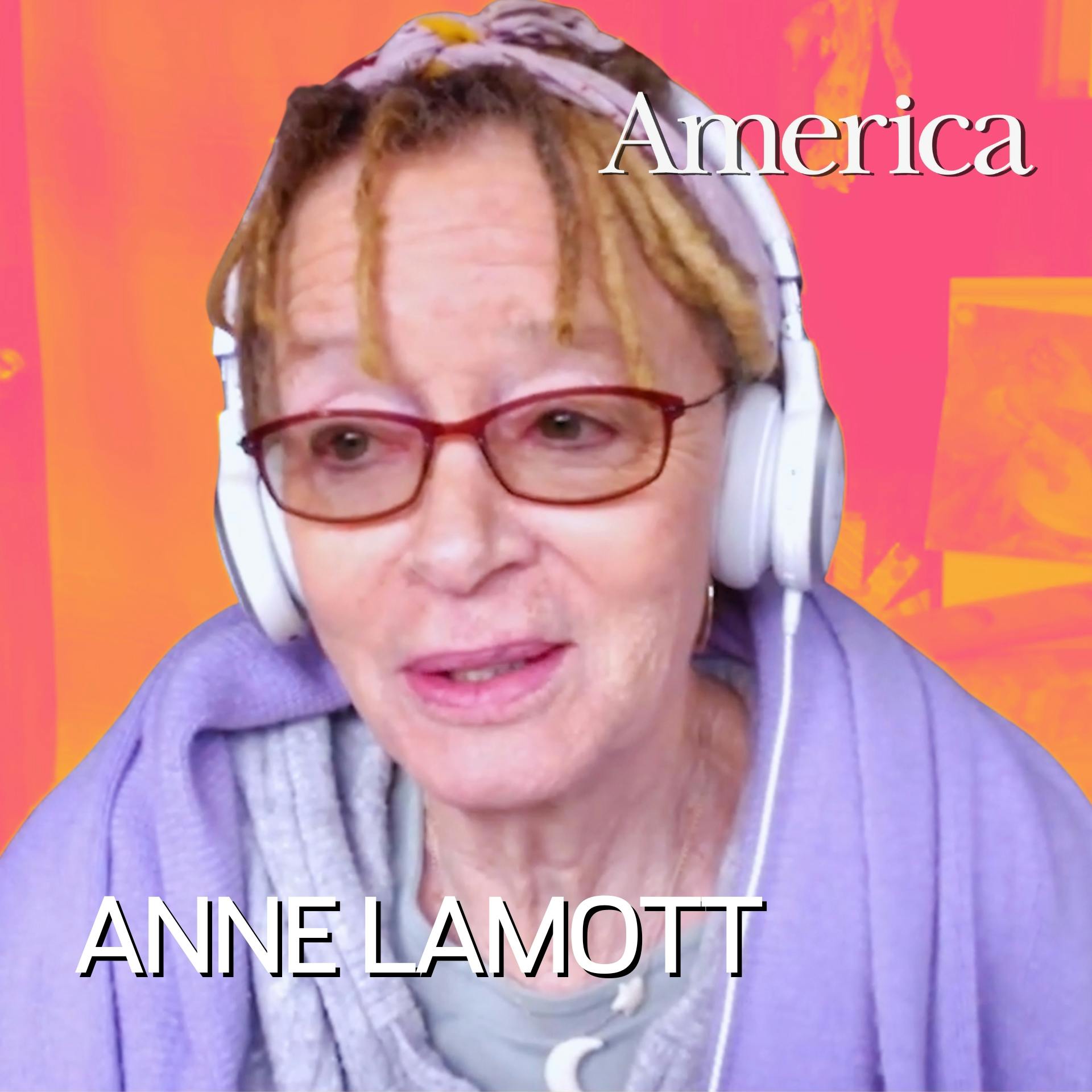 "Help, Thanks, Wow": Three prayers that changed Anne Lamott "Help, Thanks, Wow": Three prayers that changed Anne Lamott
