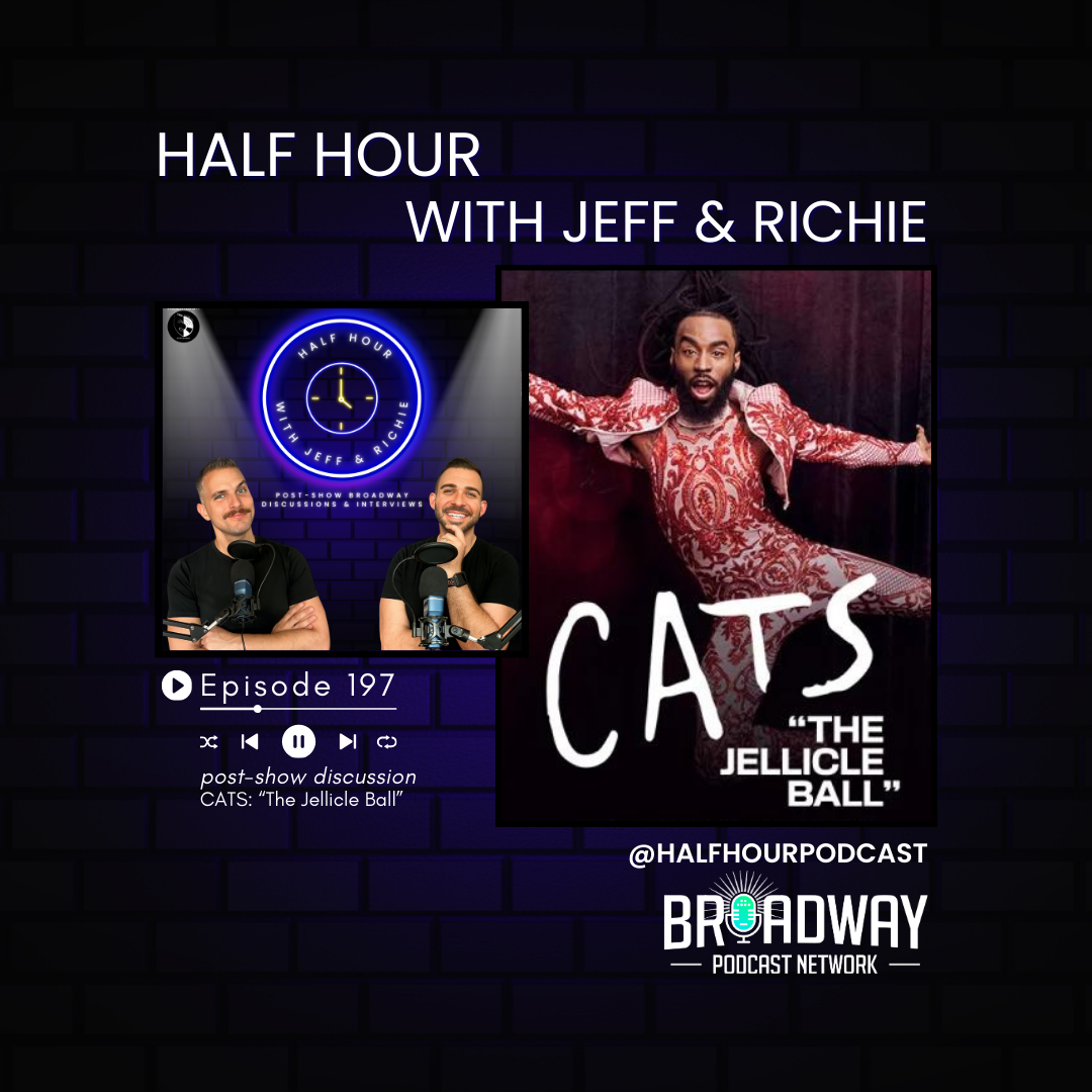CATS: “THE JELLICLE BALL” (Off-Broadway) - A Post Show Analysis episode artwork