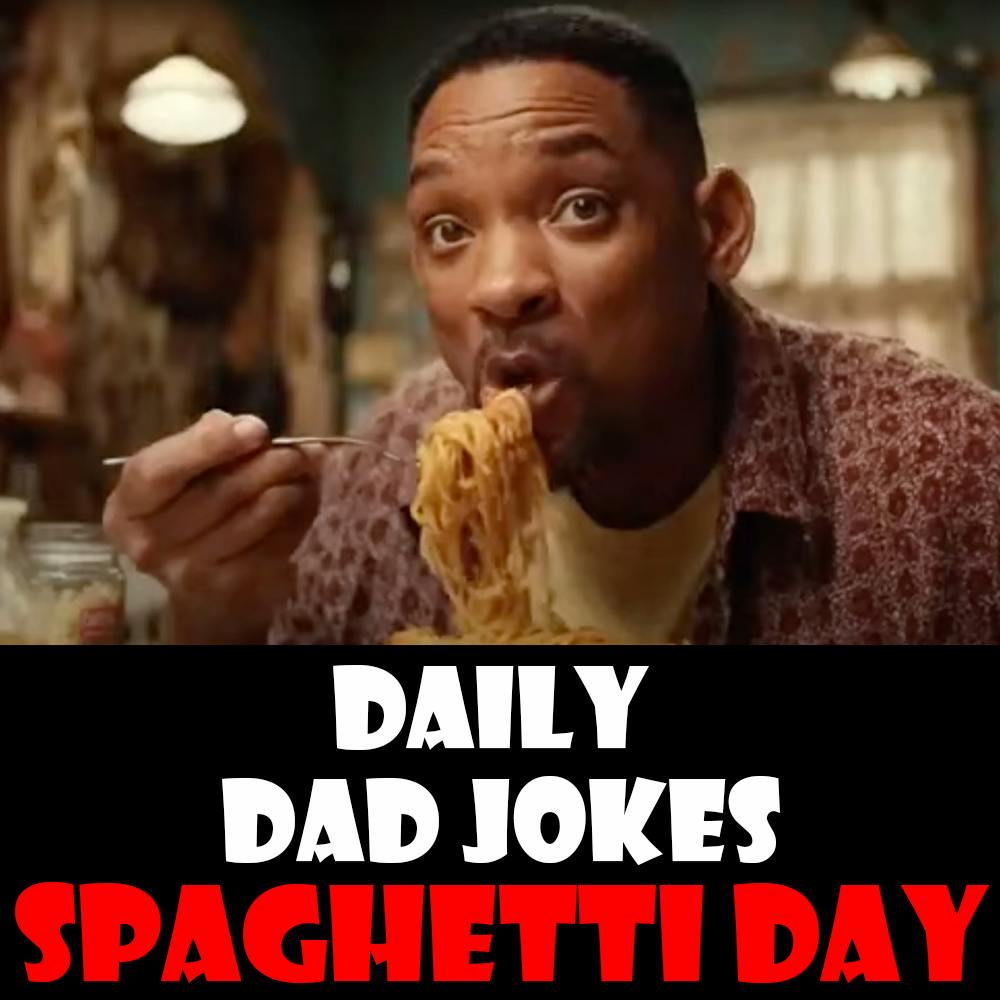 National Spaghetti Day! Don't go pasta these 33 dad jokes! 04 January 2026 National Spaghetti Day! Don't go pasta these 33 dad jokes! 04 January 2026