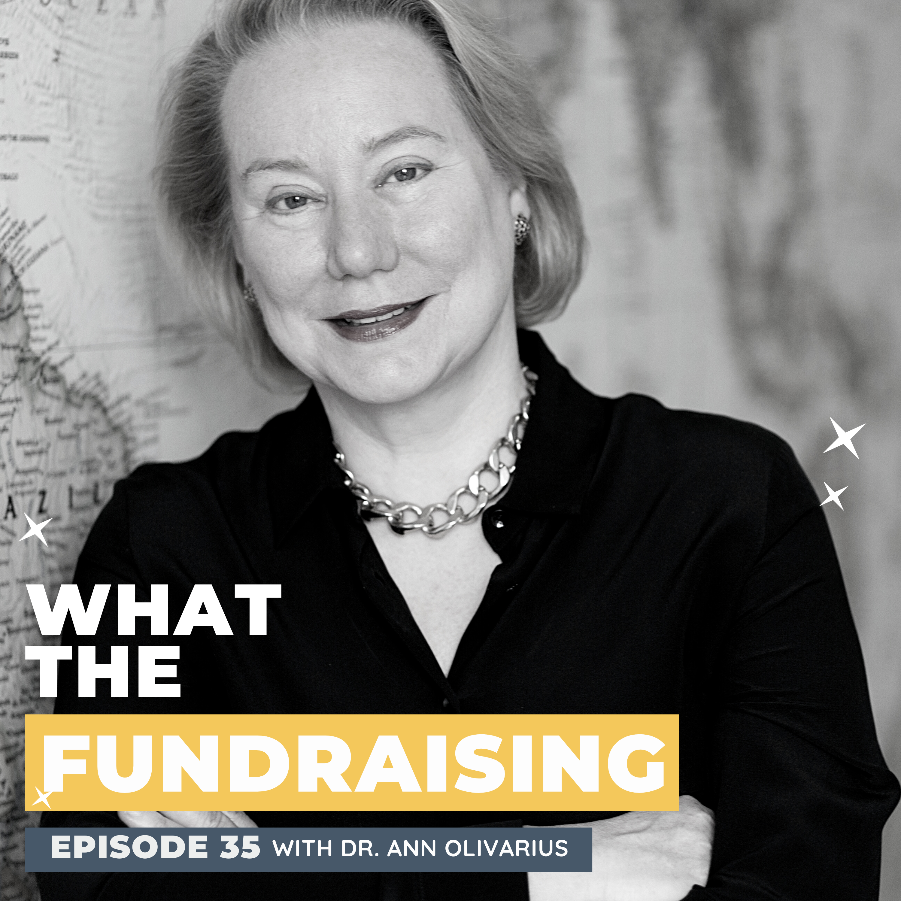 35.1 Sexual Harassment in Fundraising (PART 1): The History of Sexual Harassment and Pillars of Change with Dr. Ann Olivarius episode artwork