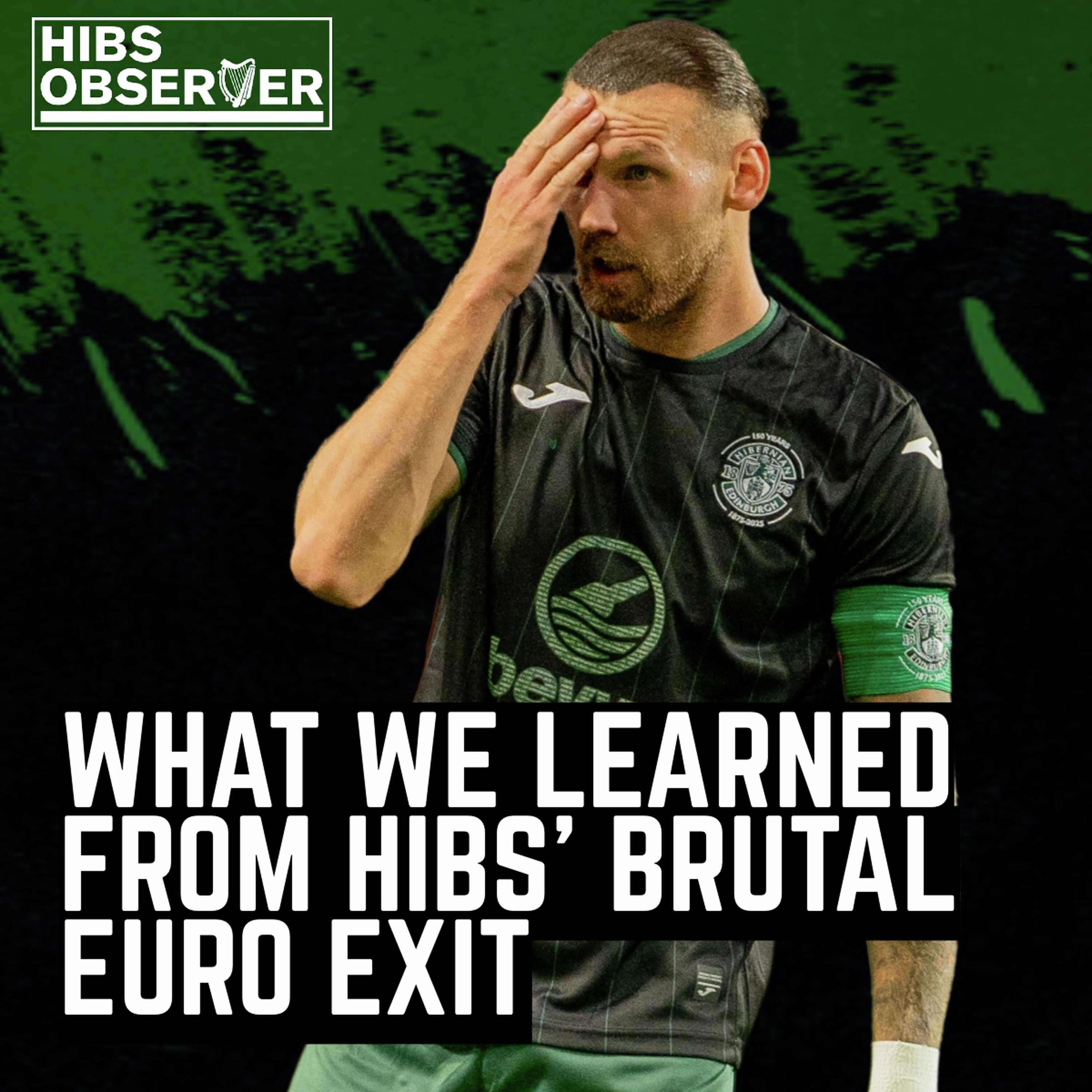Hibs in Europe debrief: What we learned after a brutal exit episode artwork