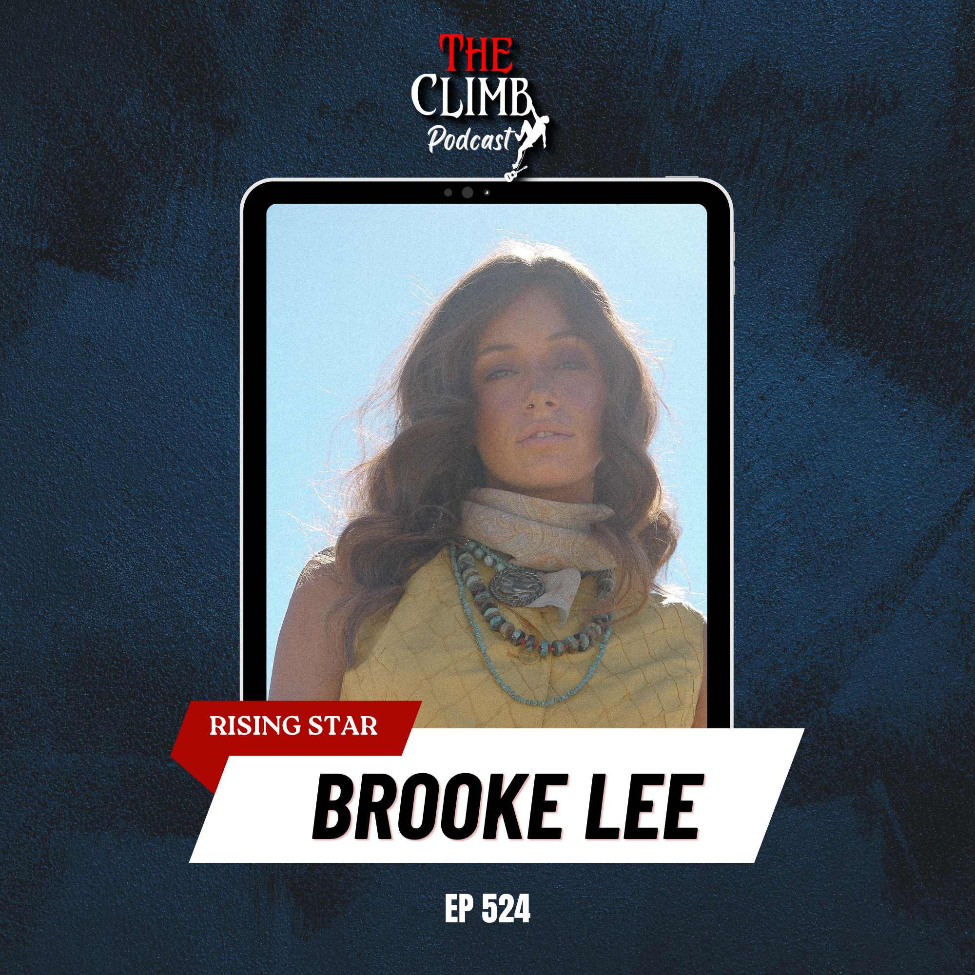 Ep 524: Interview w/ Rising Country Star, Brooke Lee
