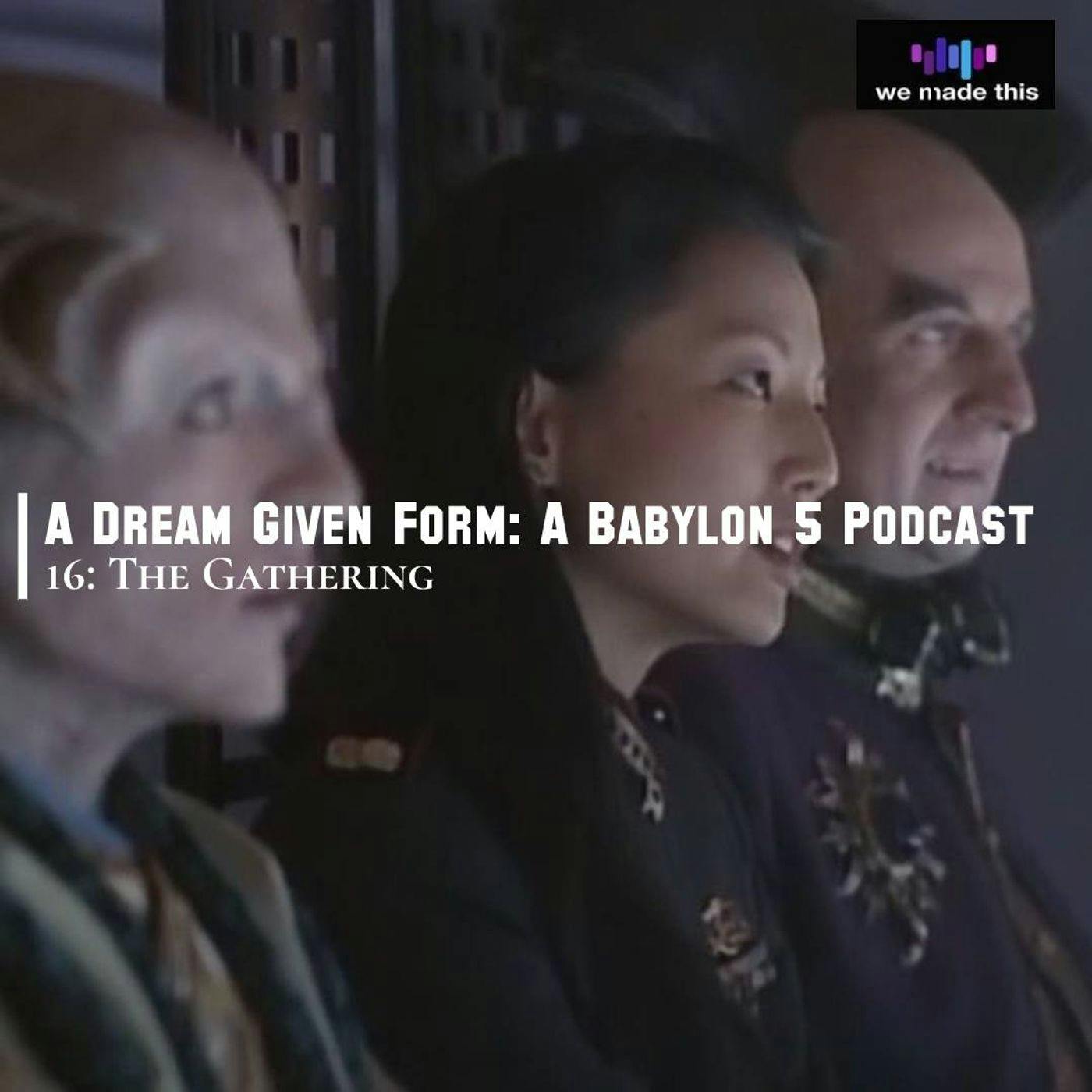 16. Babylon 5: The Gathering 16. Babylon 5: The Gathering