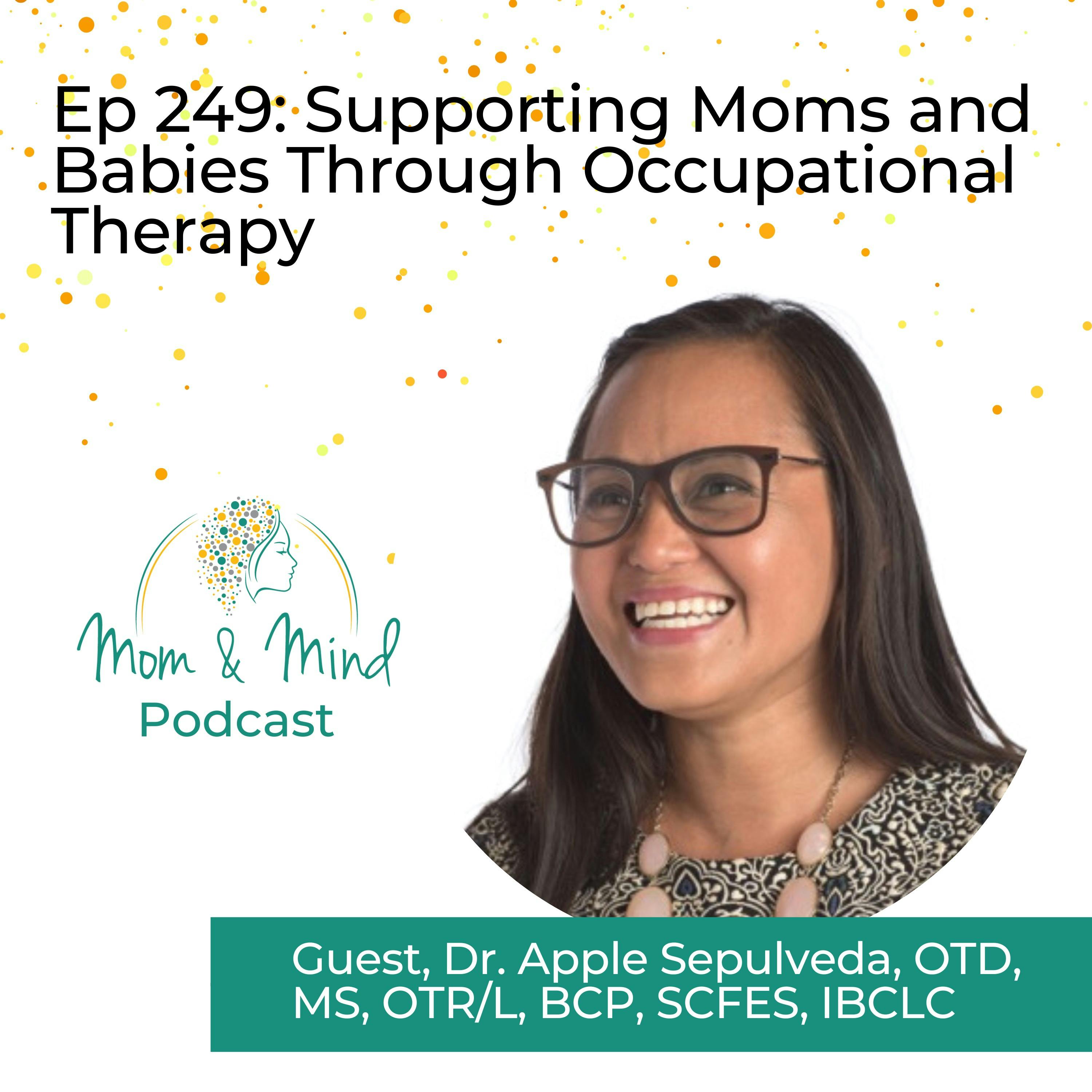 249: Supporting Moms and Babies Through Occupational Therapy
