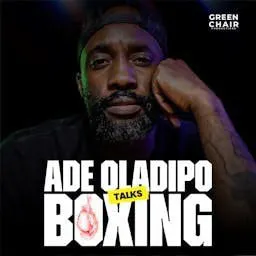 Ade Oladipo Talks Boxing cover art