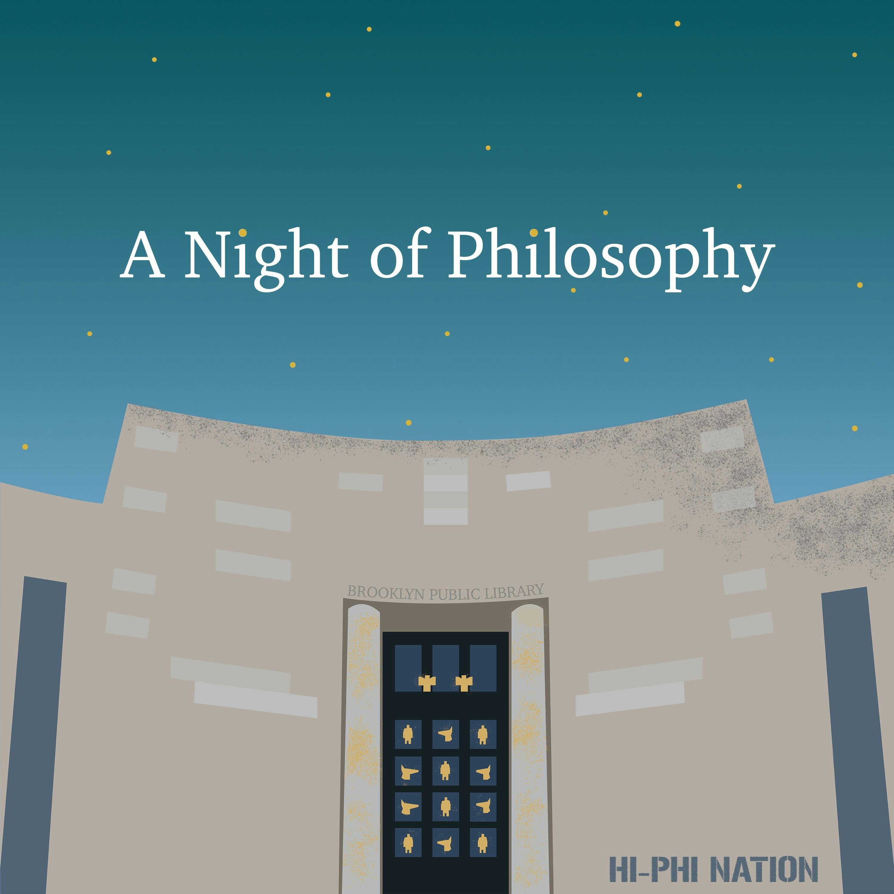 A Night of Philosophy