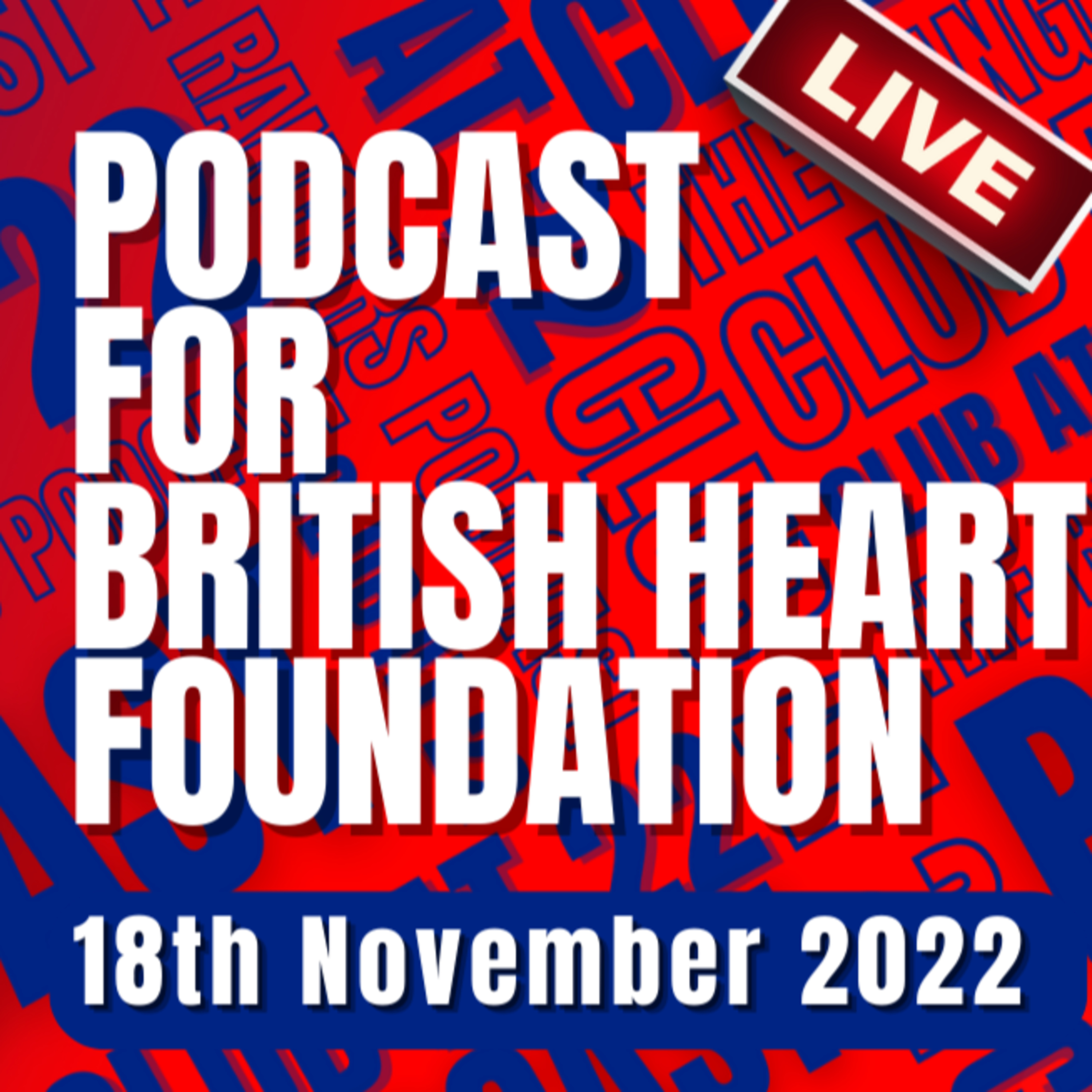 Podcast For British Heart Foundation