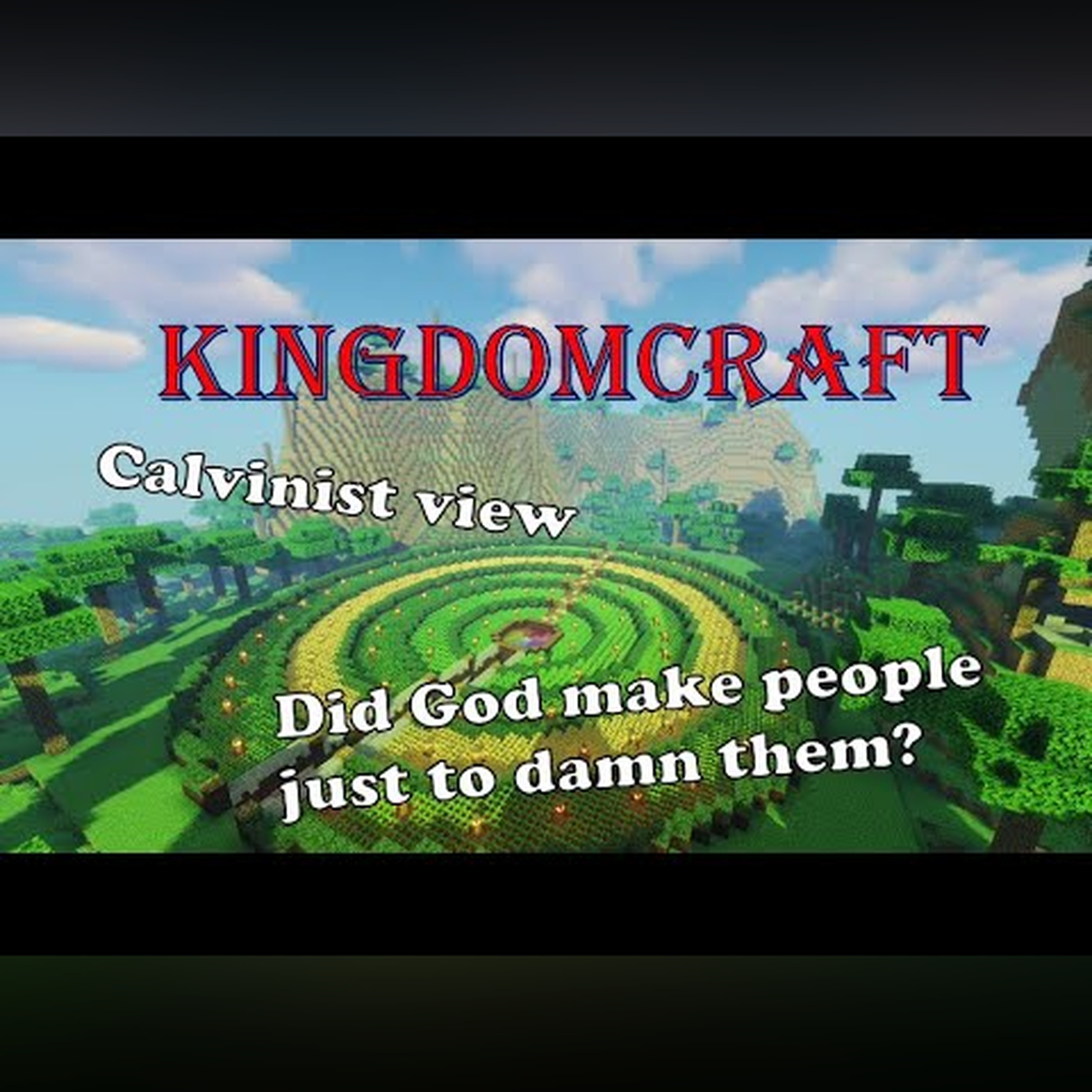 KingdomCraft: Does God love everyone?