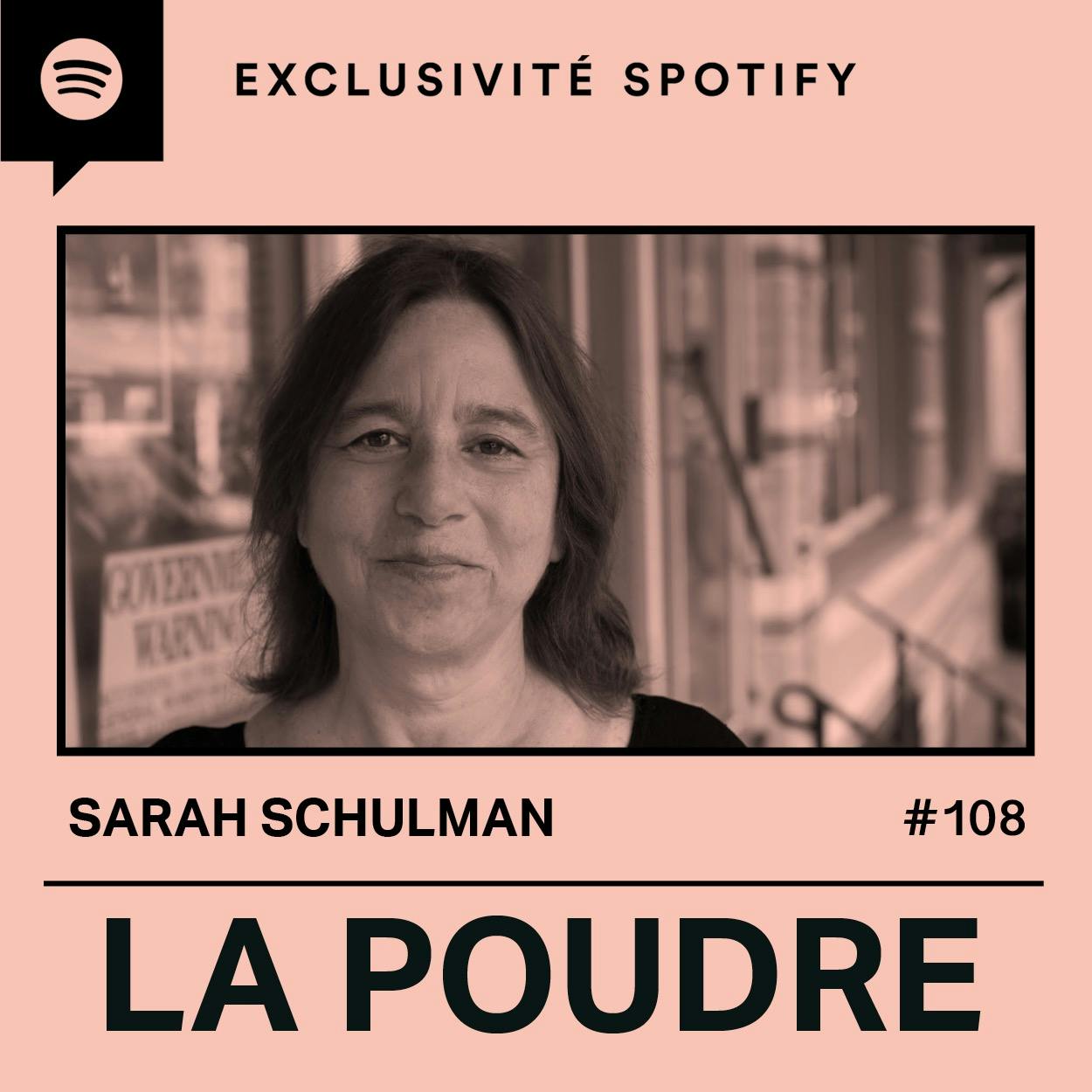 Épisode 108 - Sarah Schulman - (doublé en français)
