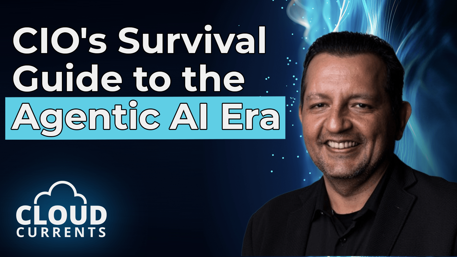48 - CIO's Survival Guide to the Agentic AI Era with Sumit Taneja