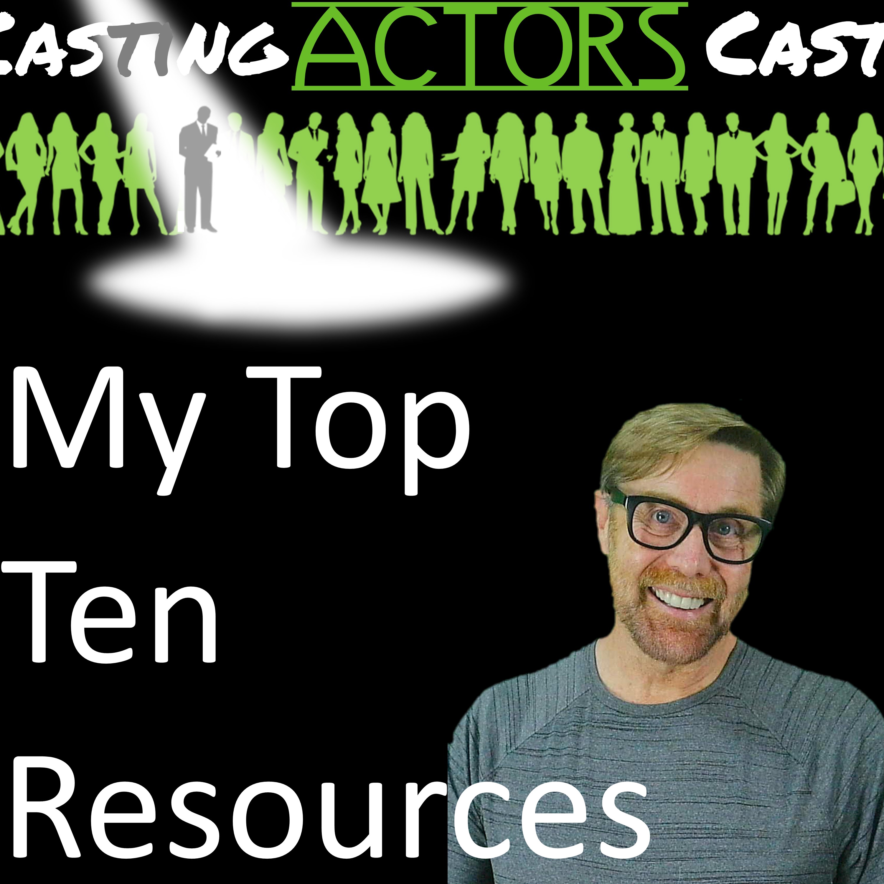 My Top Ten Resources for Actors