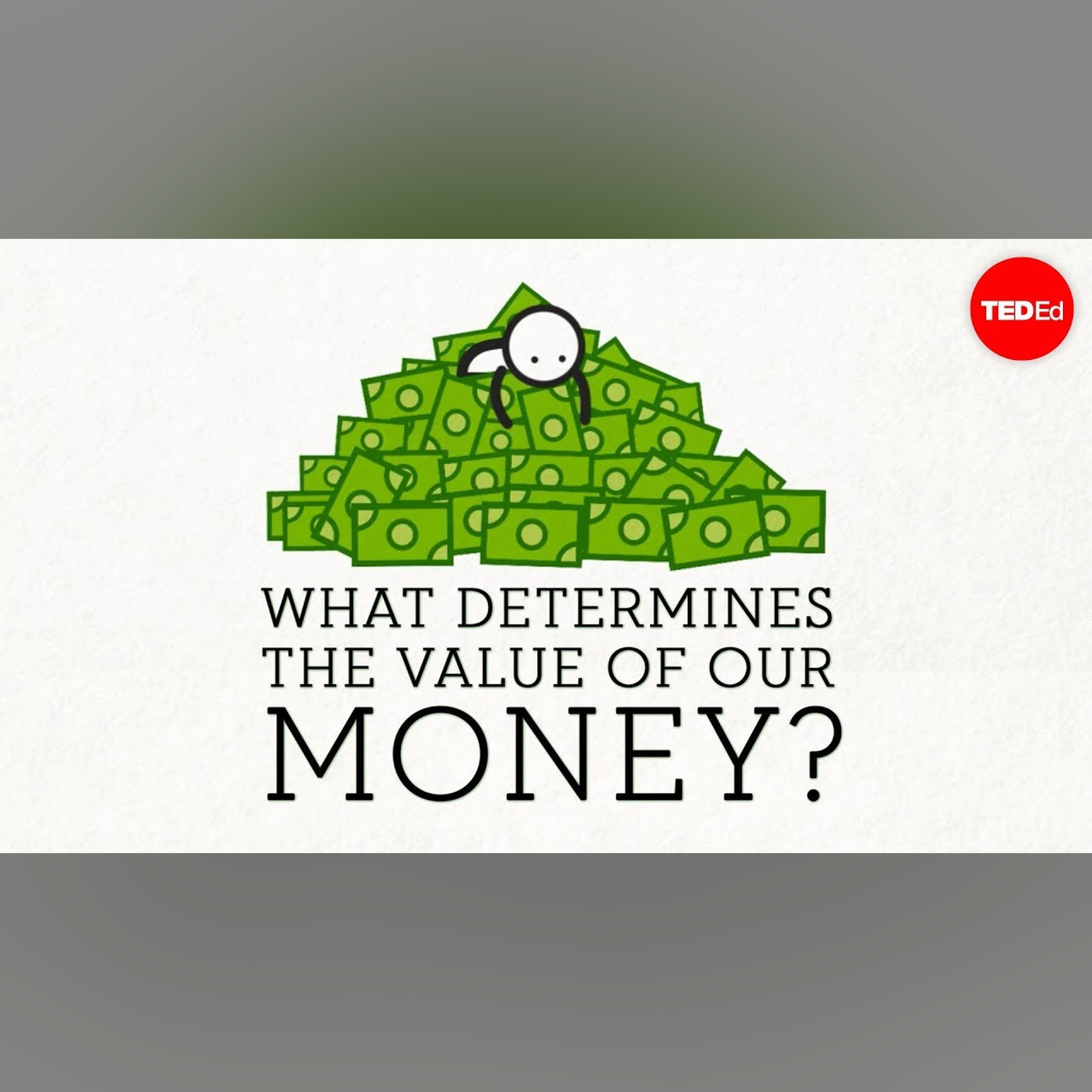 What gives a dollar bill its value? - Doug Levinson