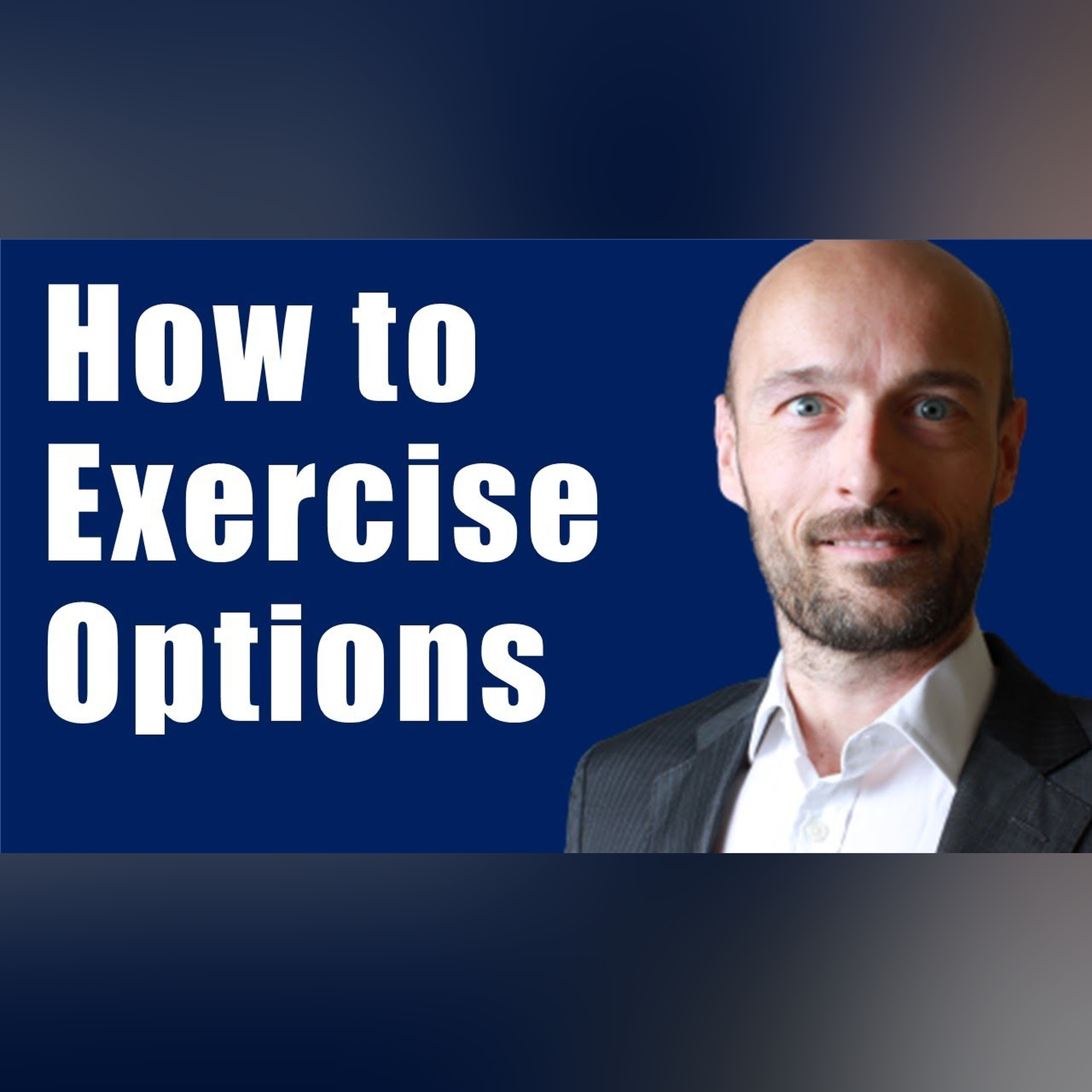 Exercising Options - How and why do you exercise an options contract? Put Options and Call options episode artwork