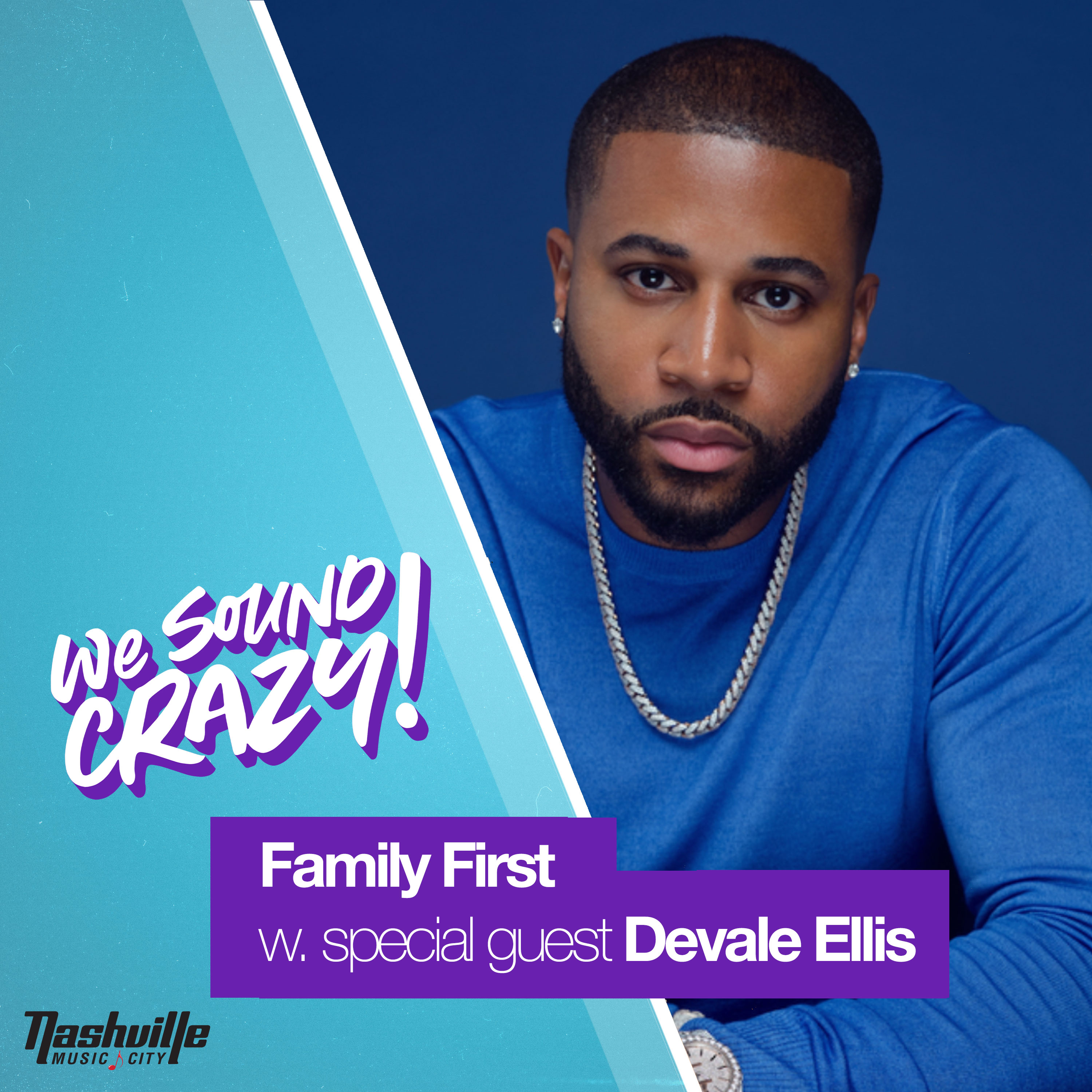 Family First w. special guest Devale Ellis