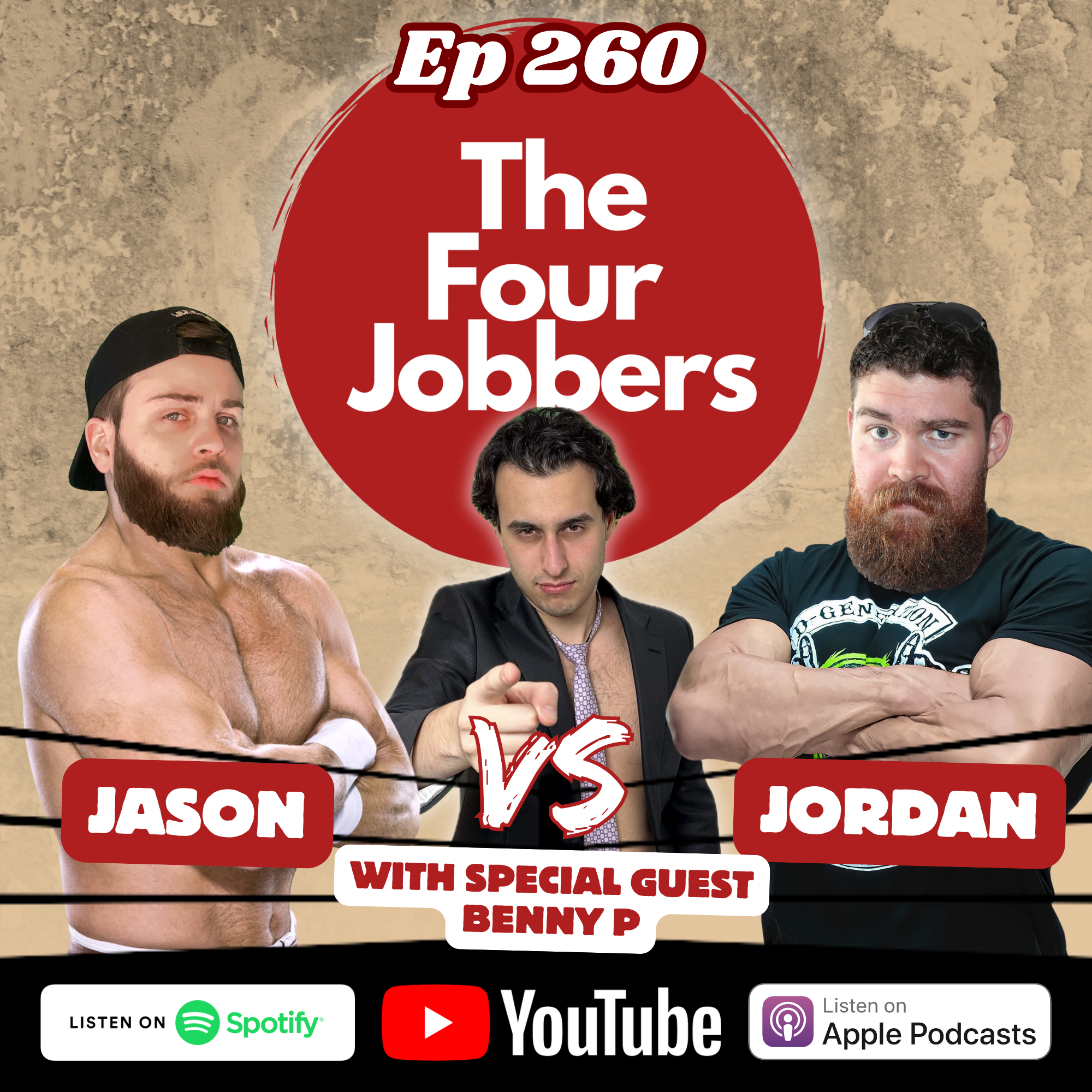 Ep 260 - Jason vs Jordan w/ Special Guest; Benny P episode artwork