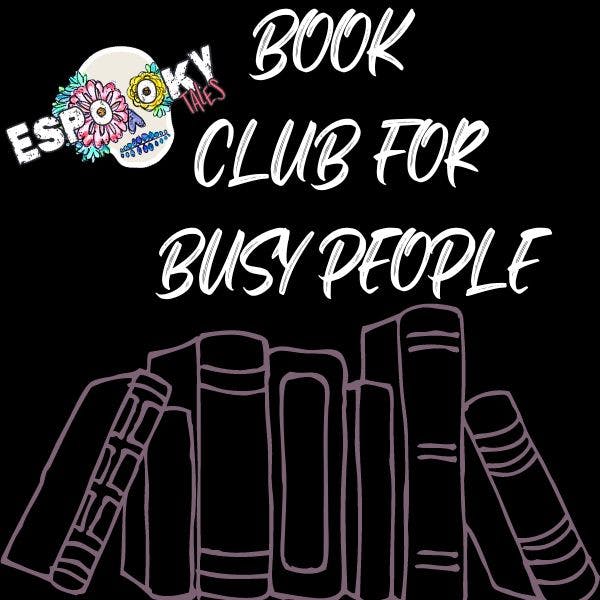 Espooky Book Club: The Hacienda with Ayden of Susto Podcast