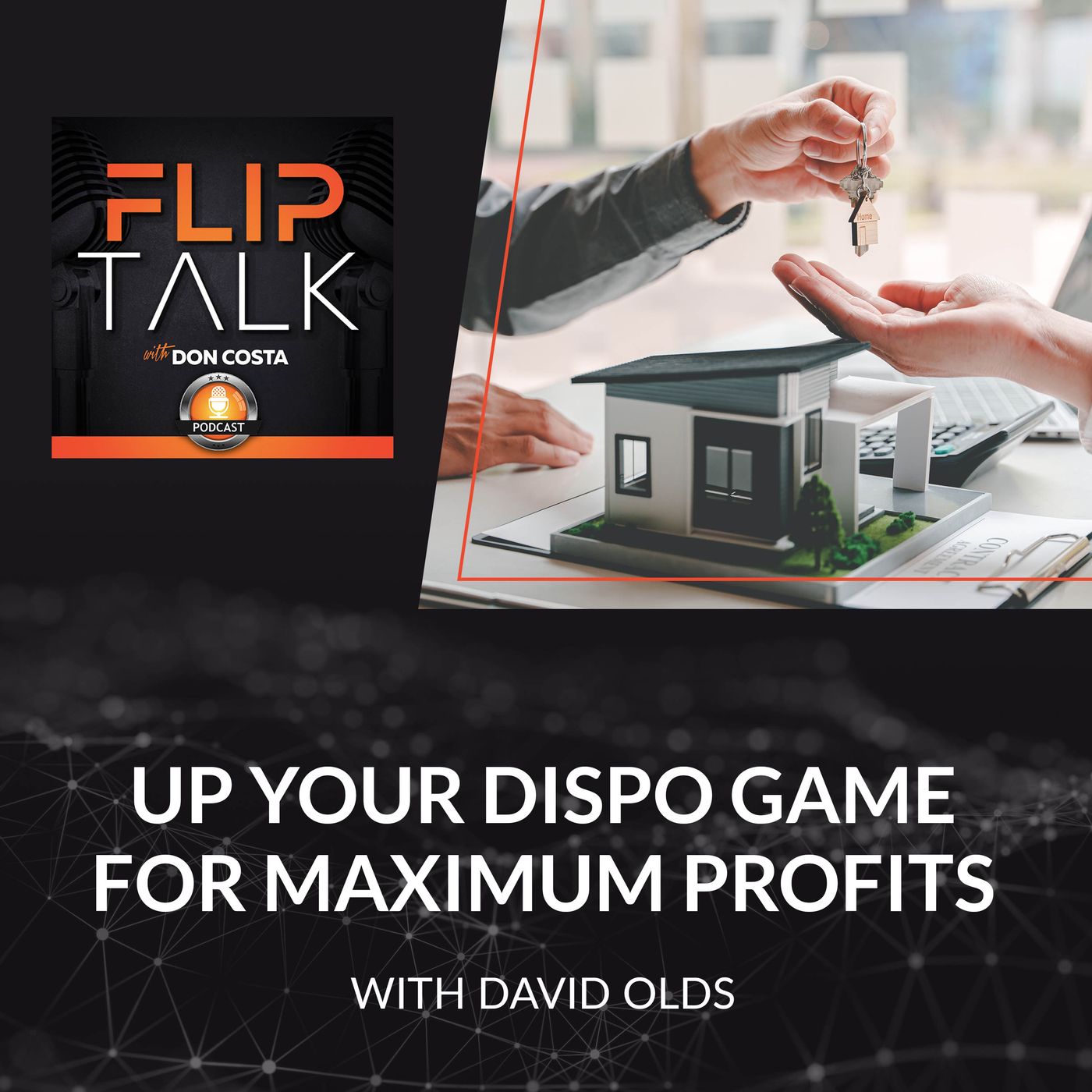 Up Your Dispo Game For Maximum Profits With David Olds episode artwork