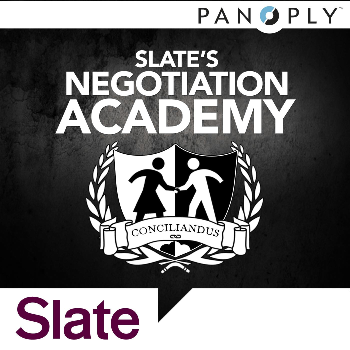 Slate's Negotiation Academy Ep. 6: Closing the Deal