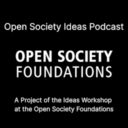 Open Society Ideas Podcast