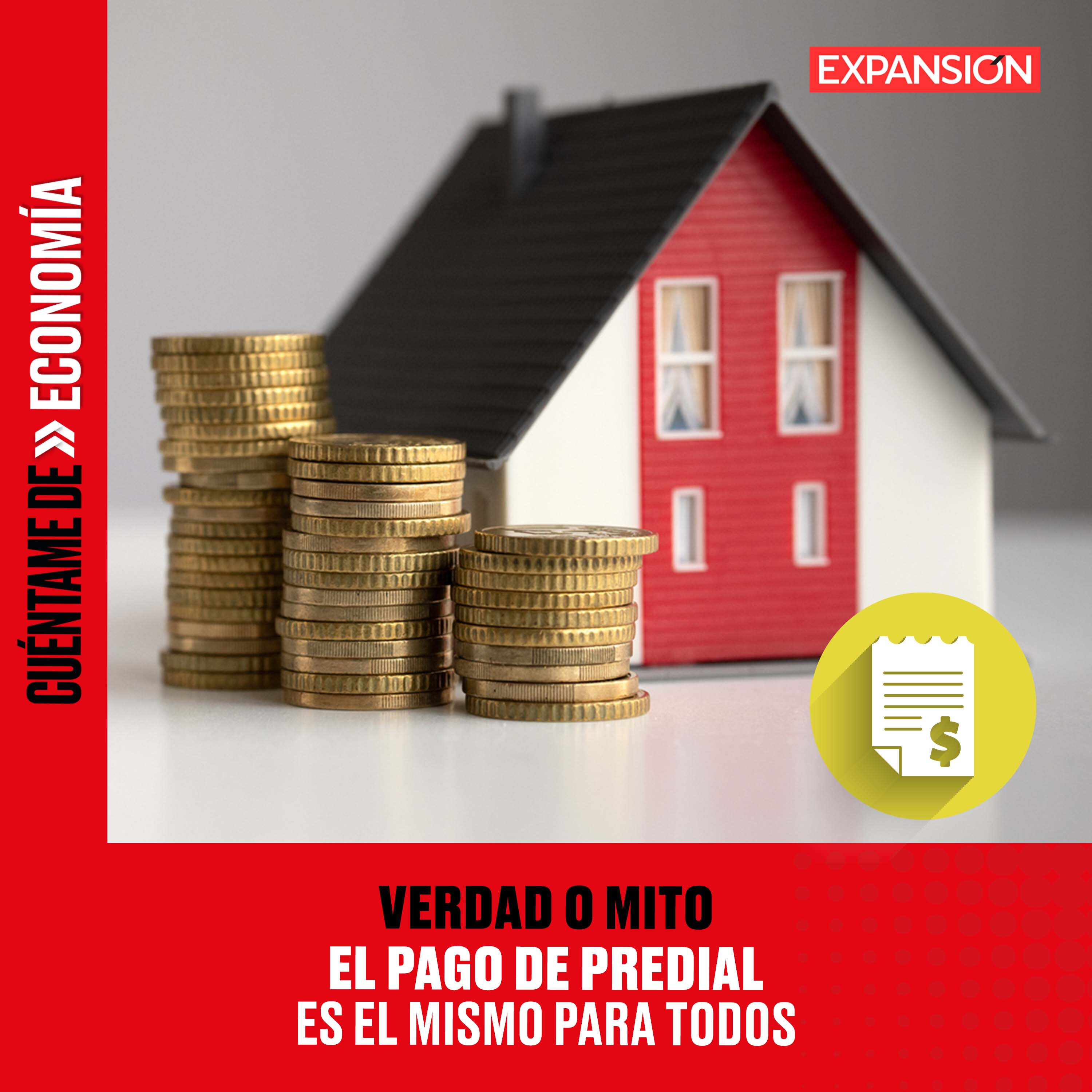 VERDAD O MITO: El pago de predial es el mismo para todos