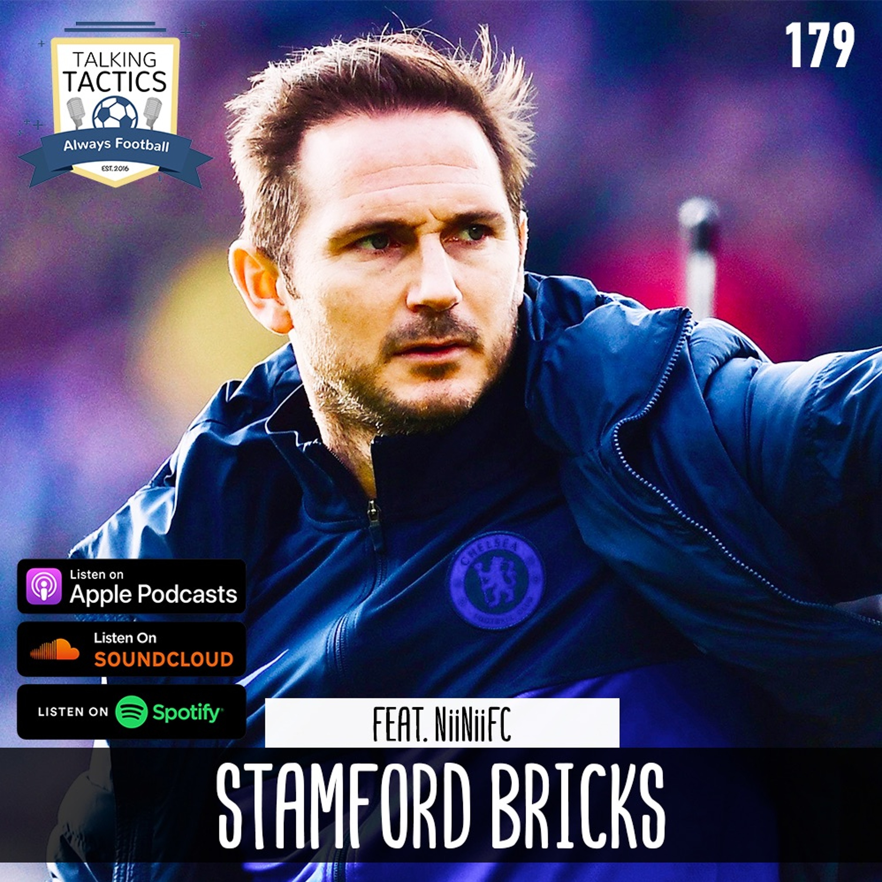 179 | Stamford Bricks (Feat. NiiNii FC) episode artwork